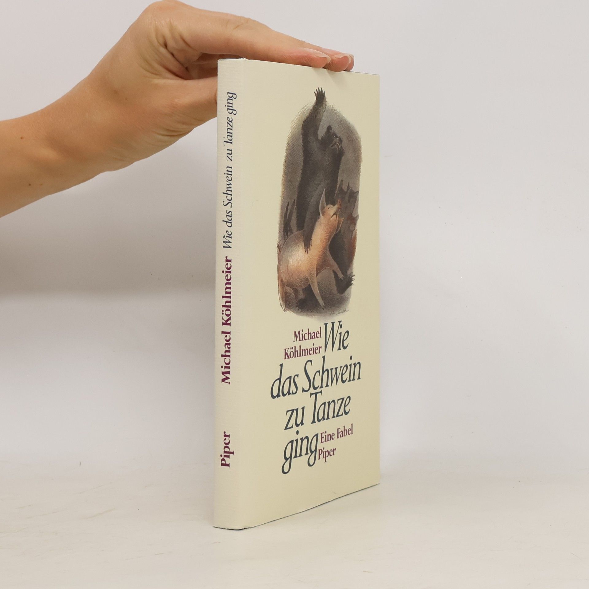 Michael Köhlmeier Wie das Schwein zu Tanze ging