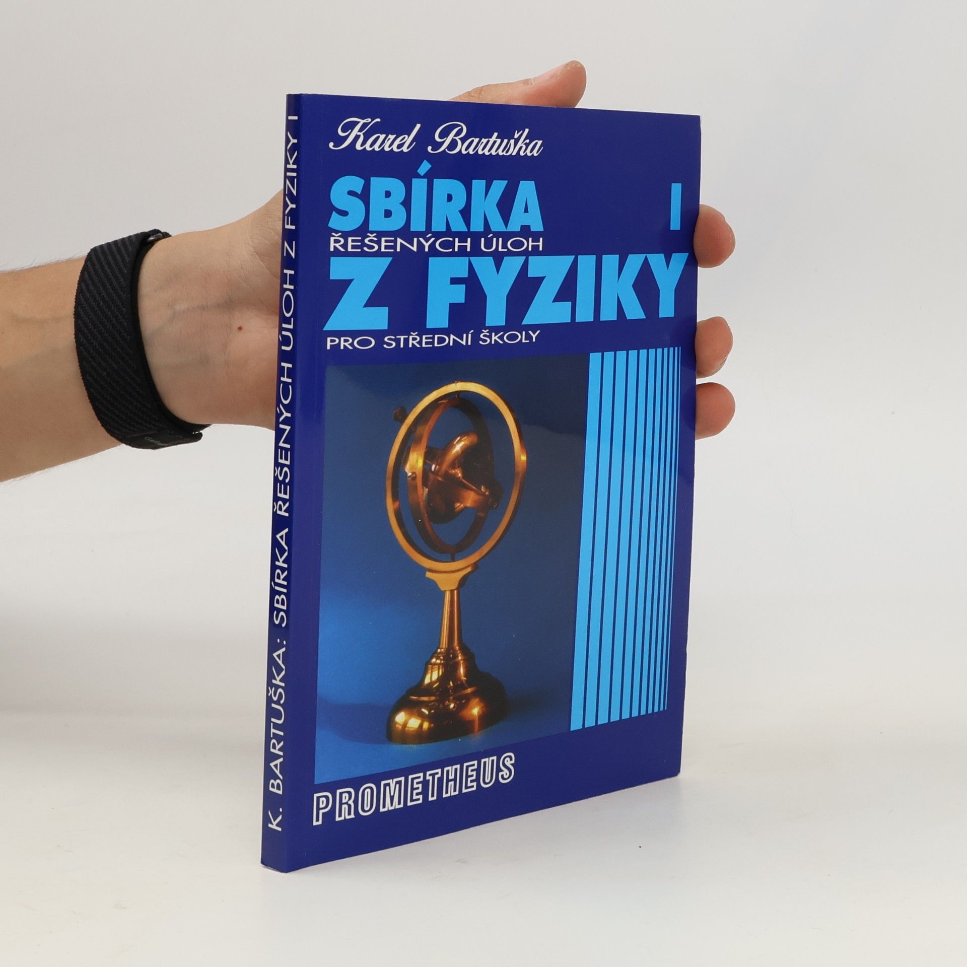 Karel Bartuška Sbírka řešených úloh z fyziky pro střední školy I.