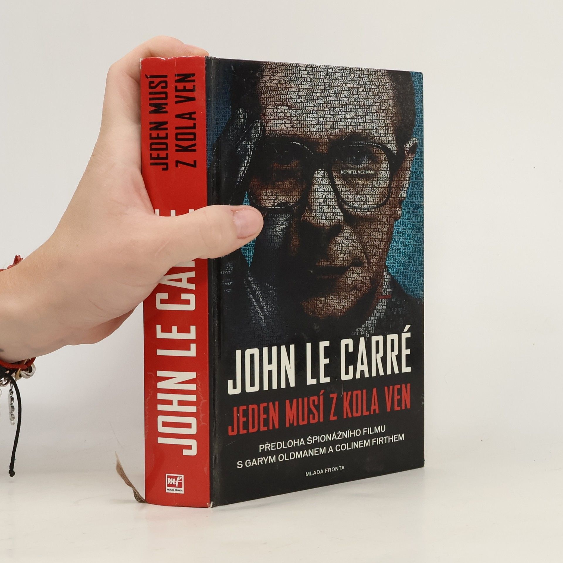 John le Carré Jeden musí z kola ven