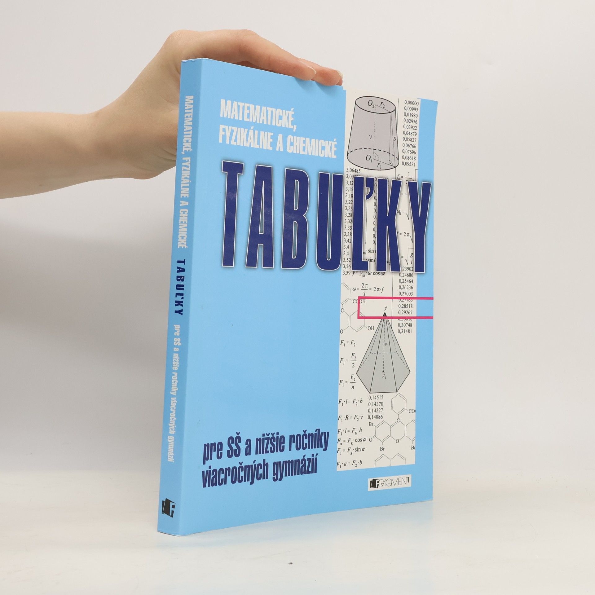 Kolektív autorov Matematické, fyzikálne a chemické tabuľky