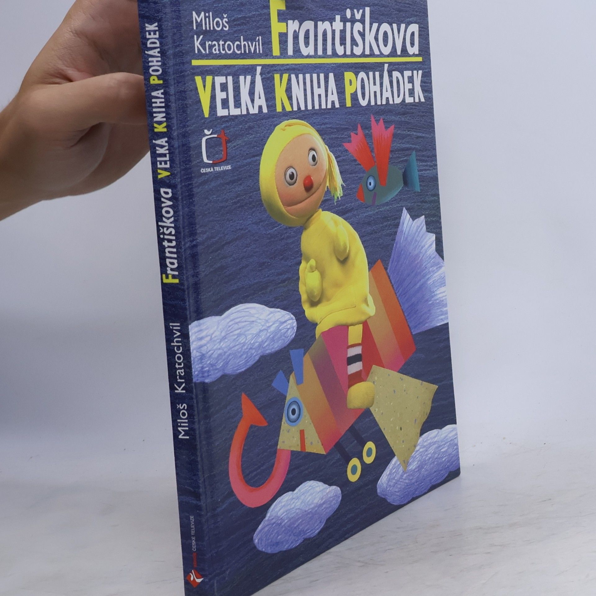 Miloš Kratochvíl Františkova velká kniha pohádek