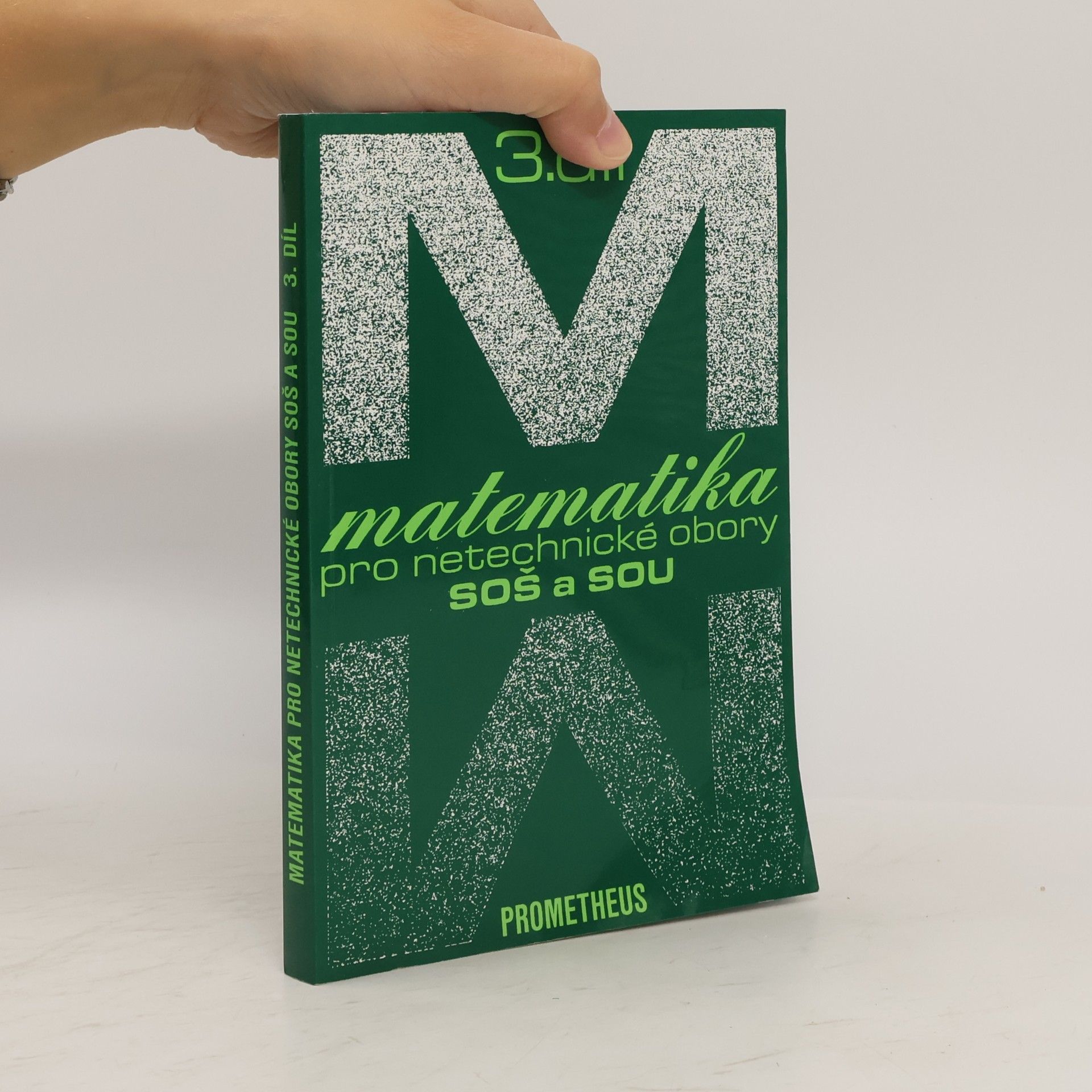 Matematika pro netechnické obory SOŠ a SOU 3. díl