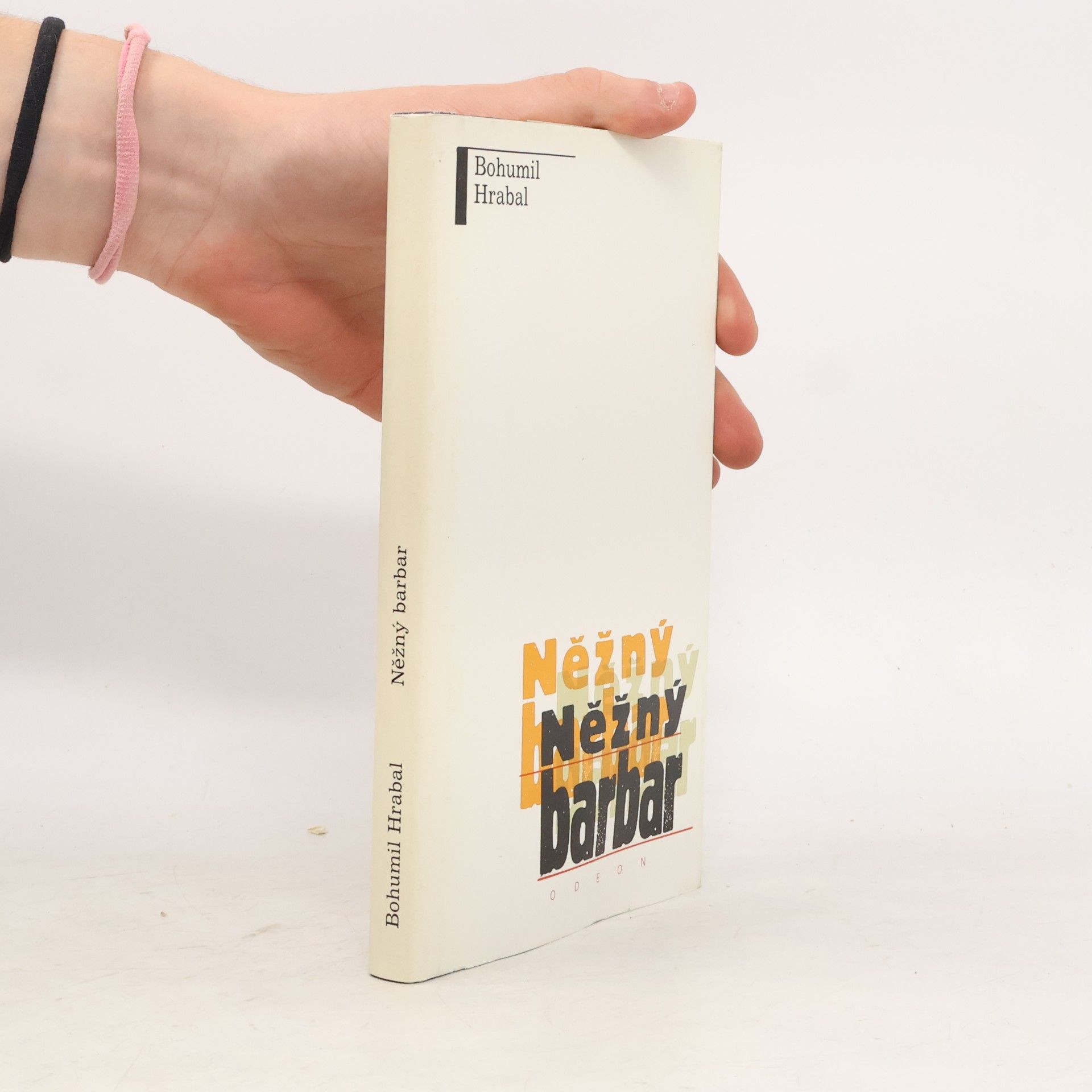 Bohumil Hrabal Něžný barbar