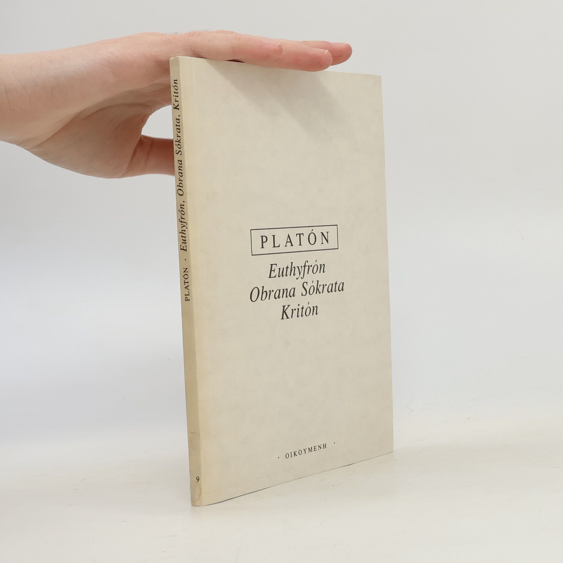 Platon Euthyfrón. Obrana Sókrata. Kritón