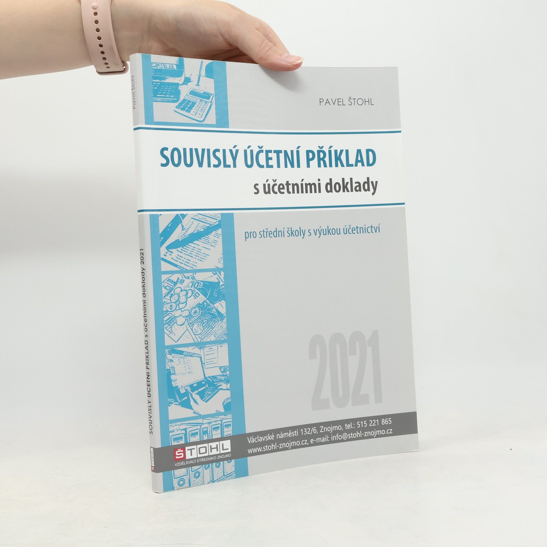 Pavel Štohl Souvislý účetní příklad s účetními doklady 2021