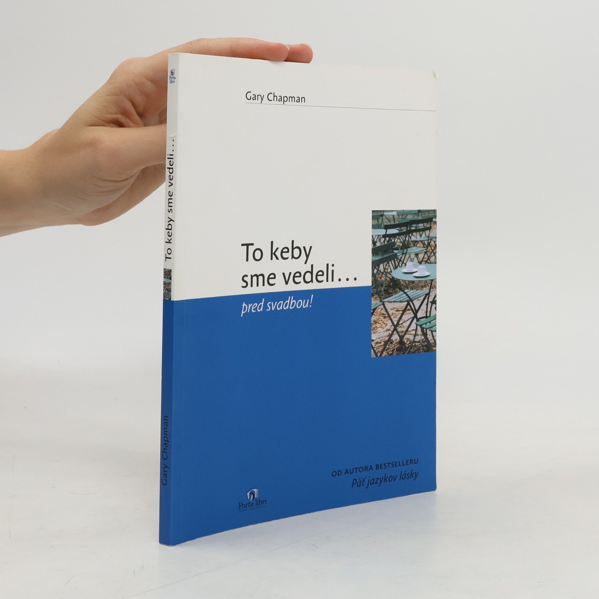 Gary Chapman To keby sme vedeli... pred svadbou!
