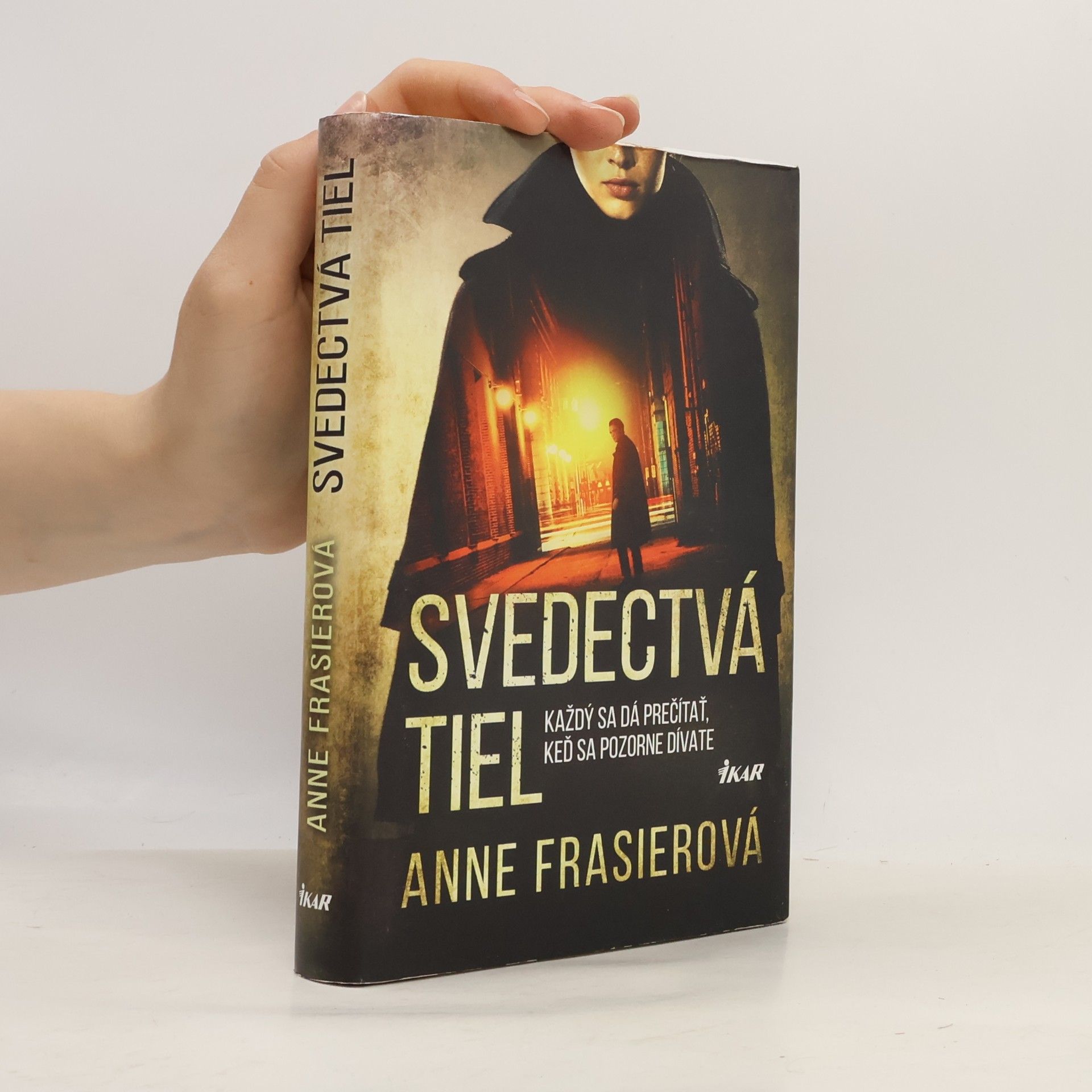 Anne Frasier Svedectvá tiel