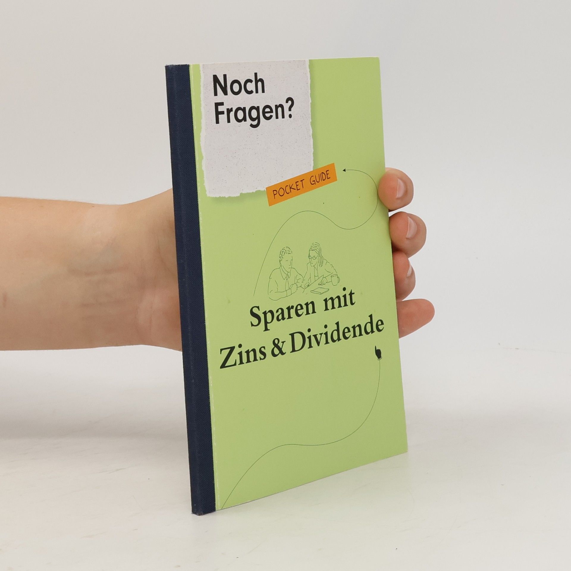 kolektiv Noch Fragen? Sparen mit Zins & Dividende