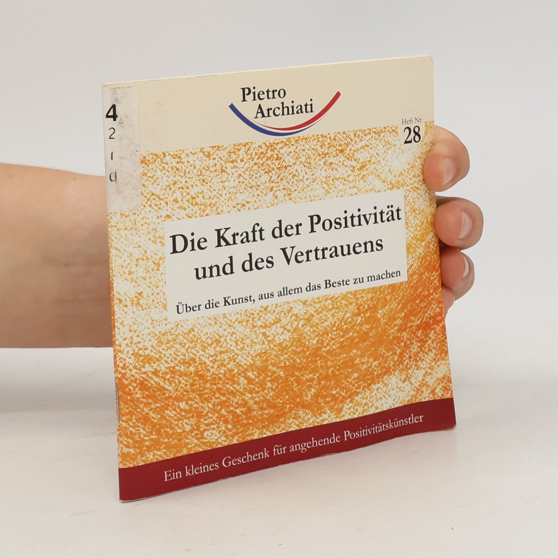 Die Kraft der Positivität und des Vertrauens