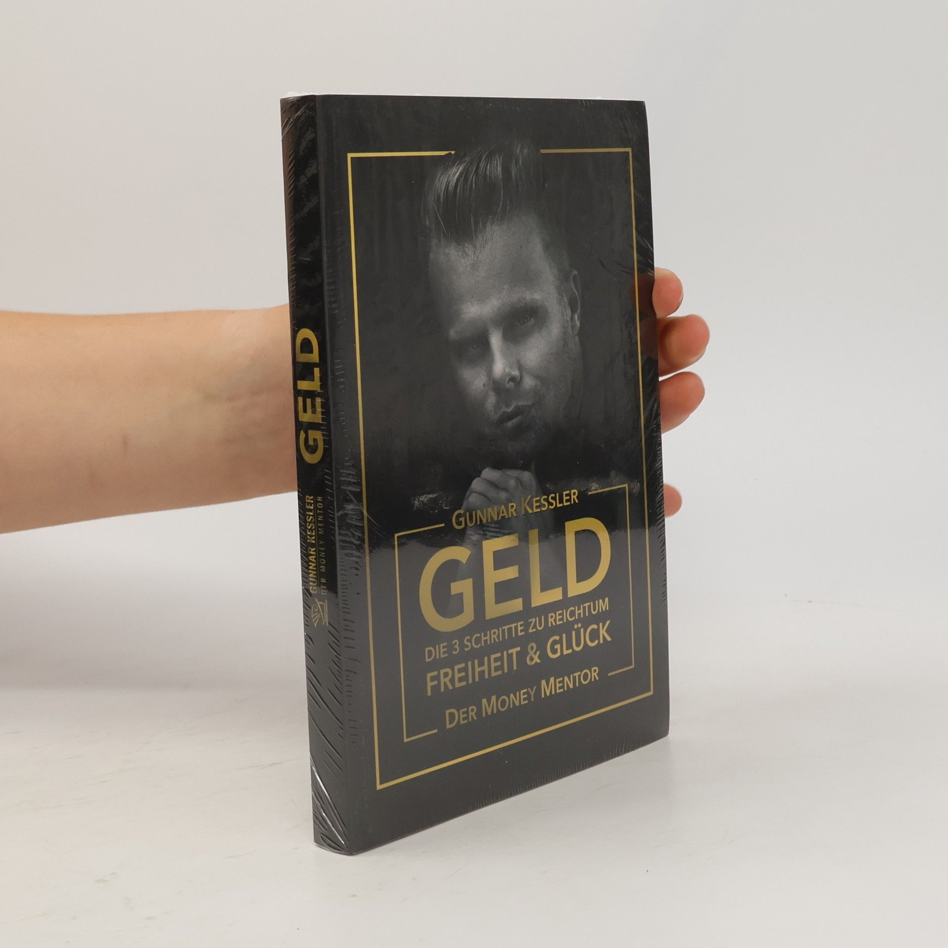 Geld. Die 3 Schritte zu reichtum Freiheit & Glück