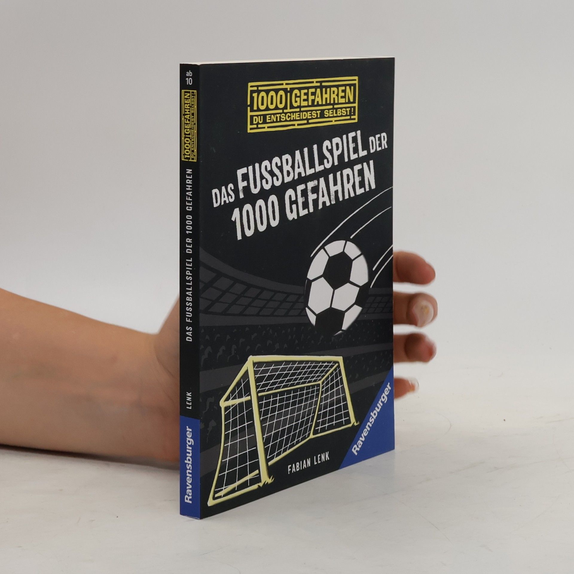 Fabian Lenk Das Fußballspiel der 1000 Gefahren