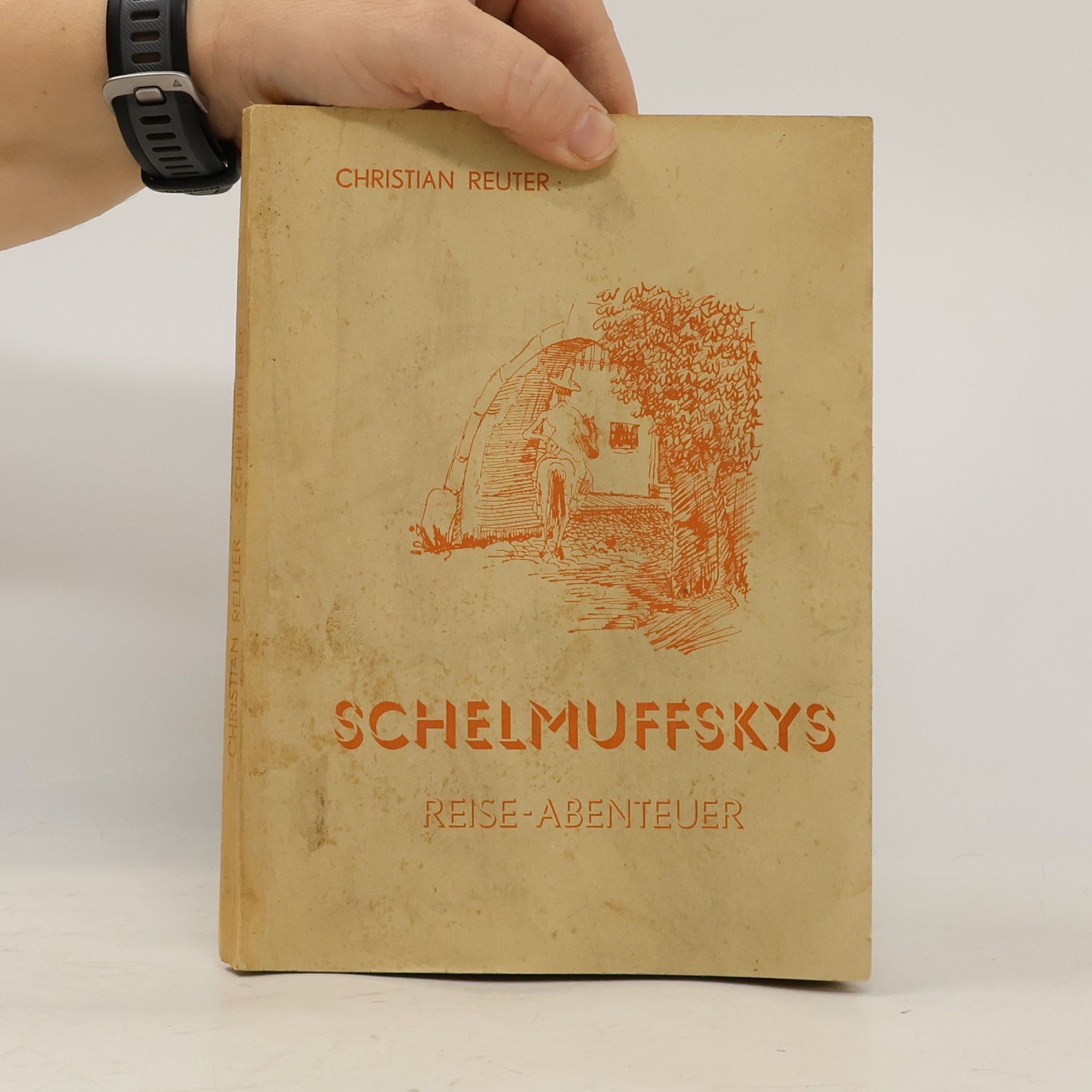kolektiv Schelmuffskys wahrhaftige, kuriöse und sehr gefährliche Reisebeschreibung zu Wasser und zu Lande