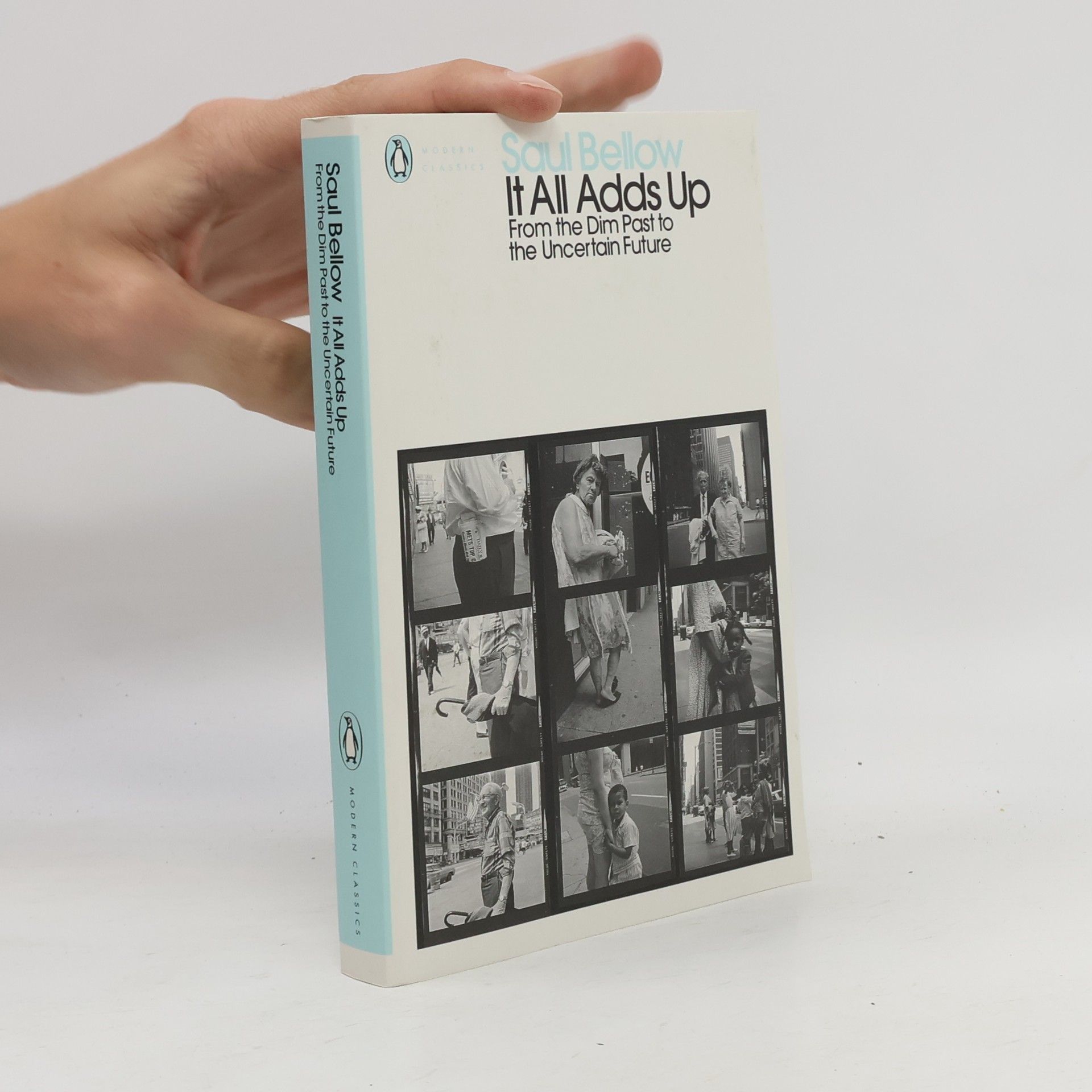Saul Bellow Modern Classics: It All Adds Up