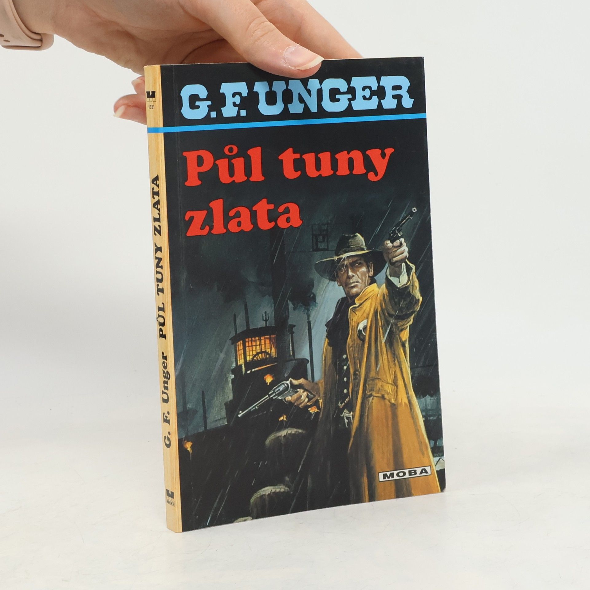 G. F. Unger Půl tuny zlata