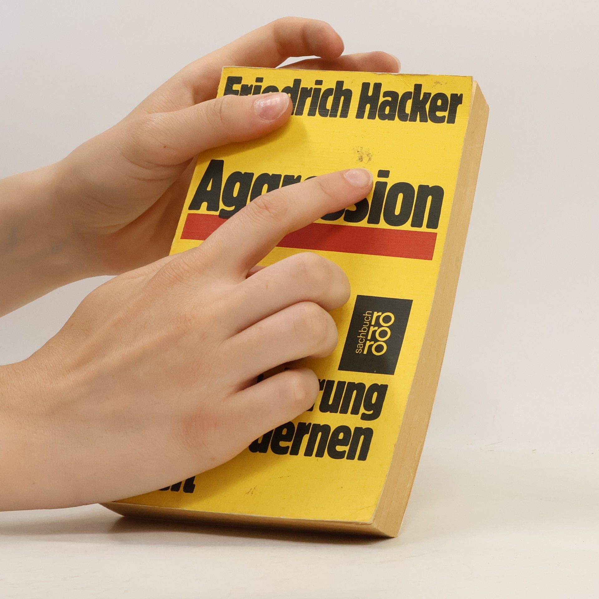 Friedrich Hacker Aggression : Die Brutalisierung der modernen Welt