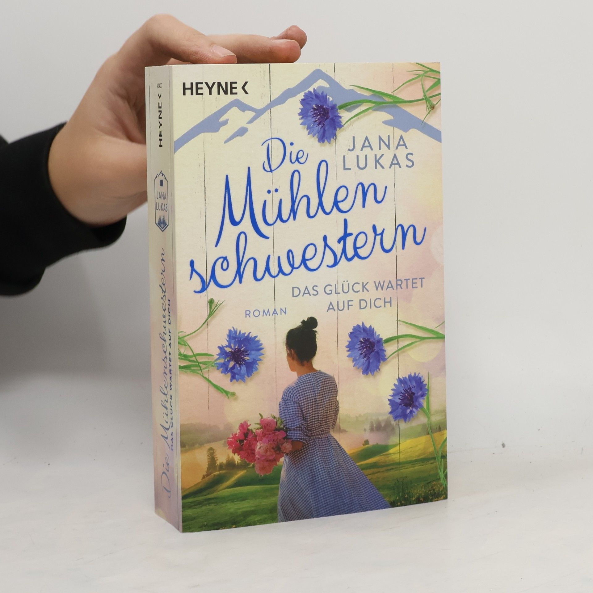 Jana Lukas Die Mühlenschwestern - Das Glück wartet auf dich