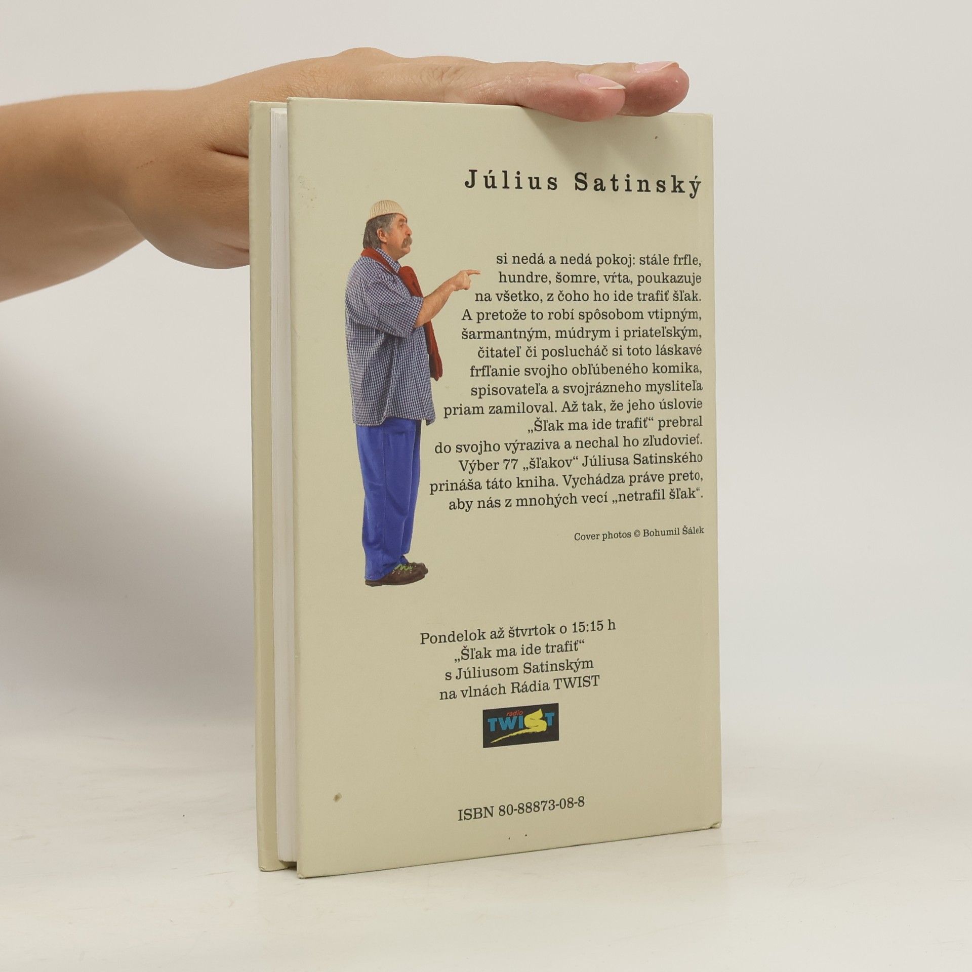 Július Satinský Šĺak ma ide trafiť