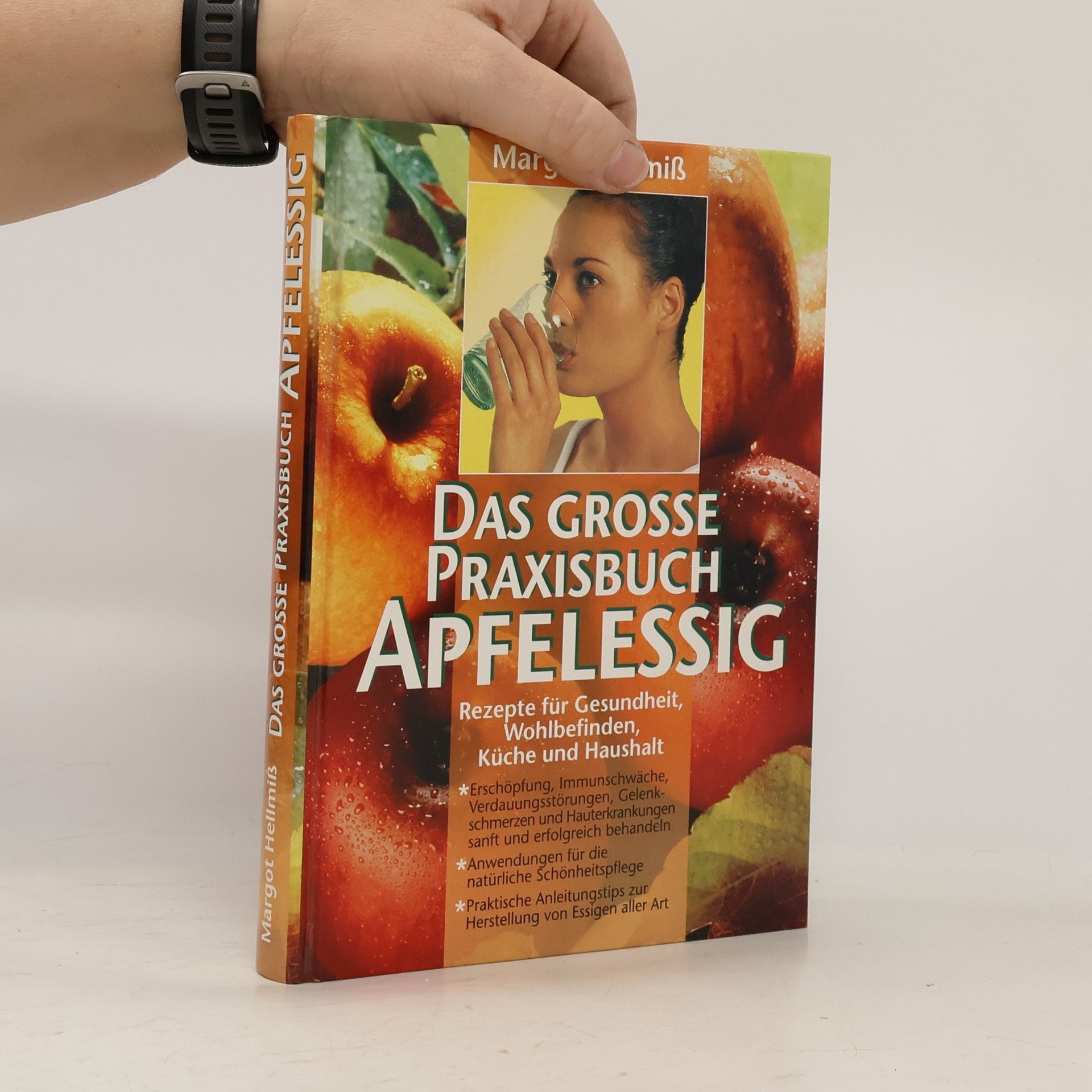 Margot Hellmiß Das grosse Praxisbuch Apfelessig