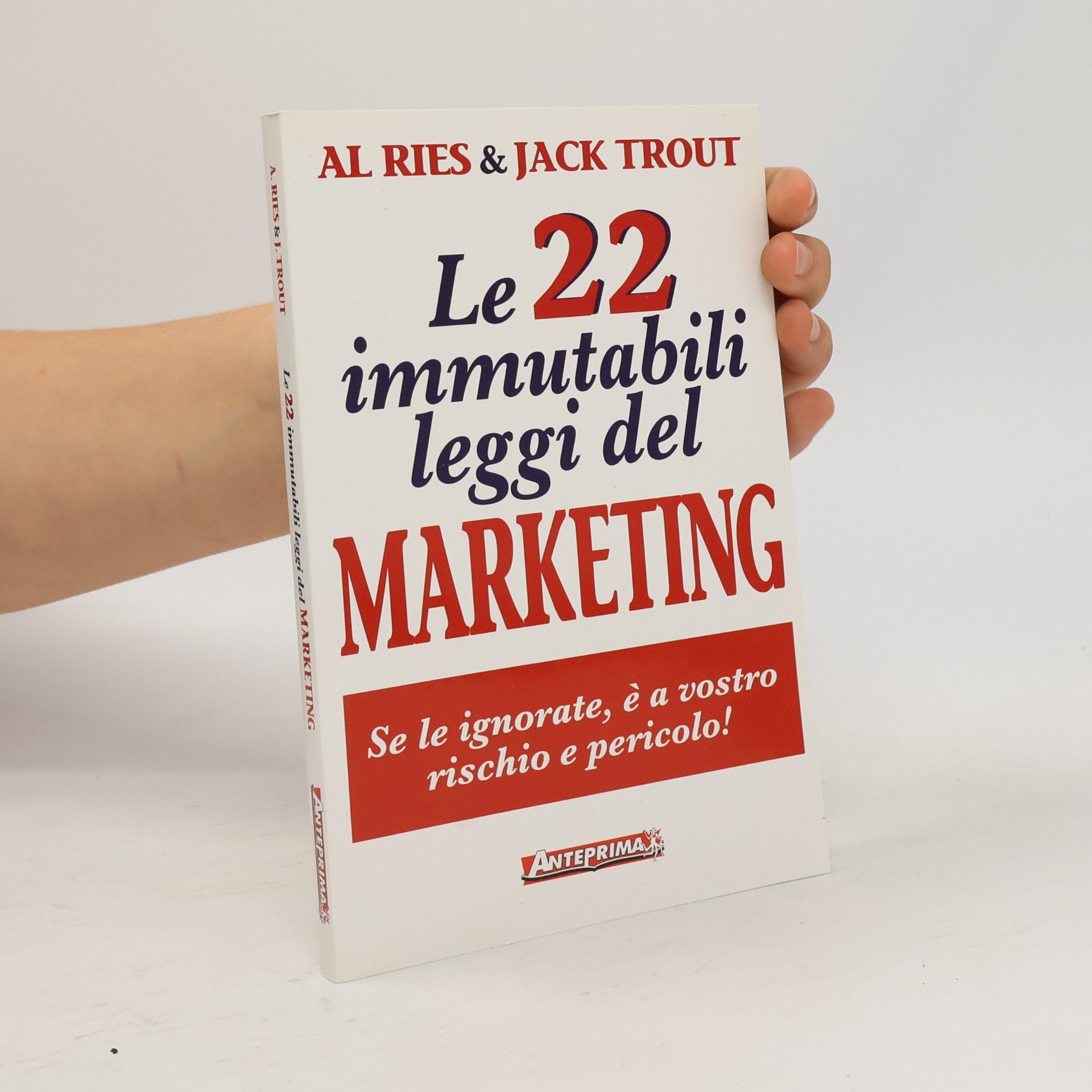 Le 22 immutabili leggi del marketing