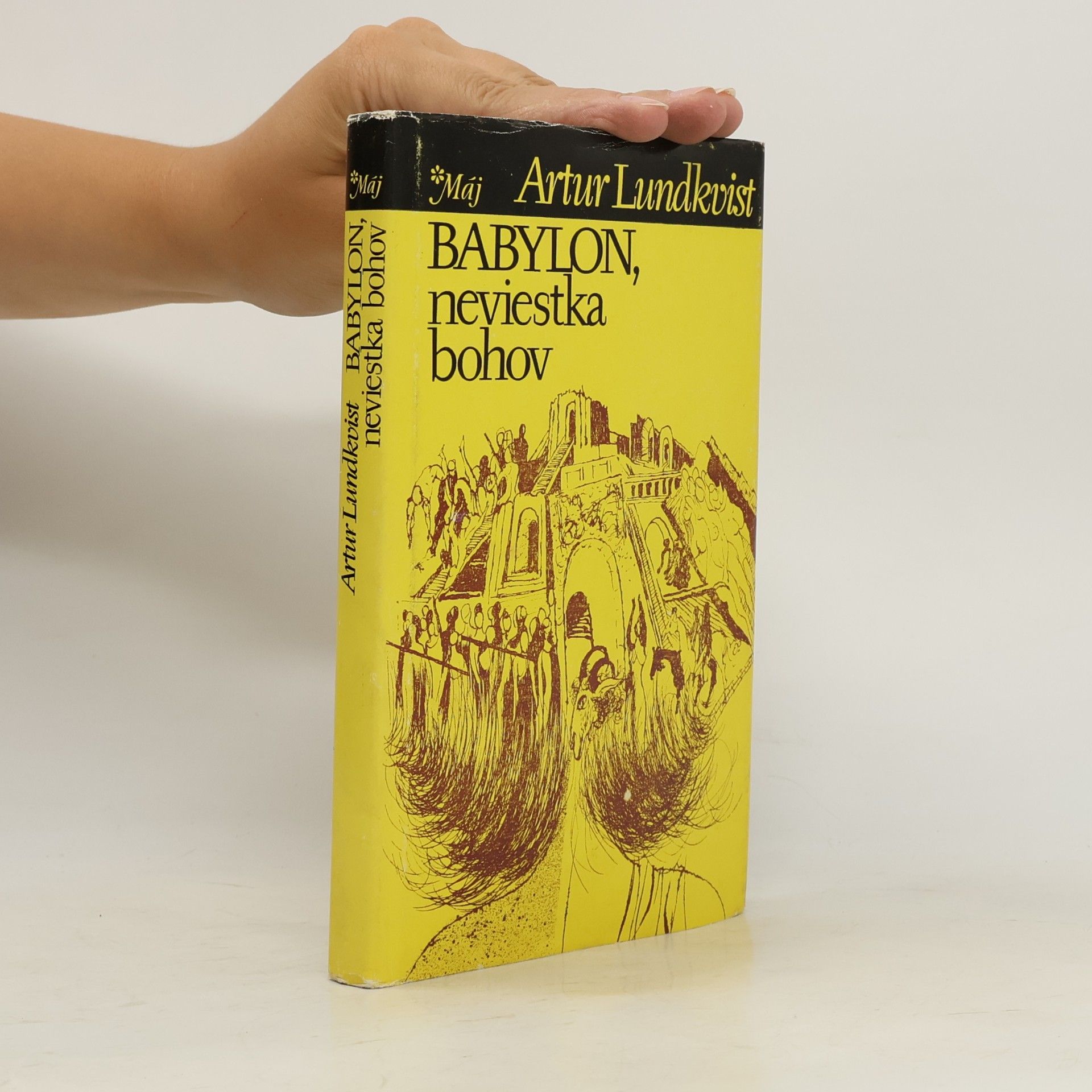 Artur Lundkvist Babylon, neviestka bohov