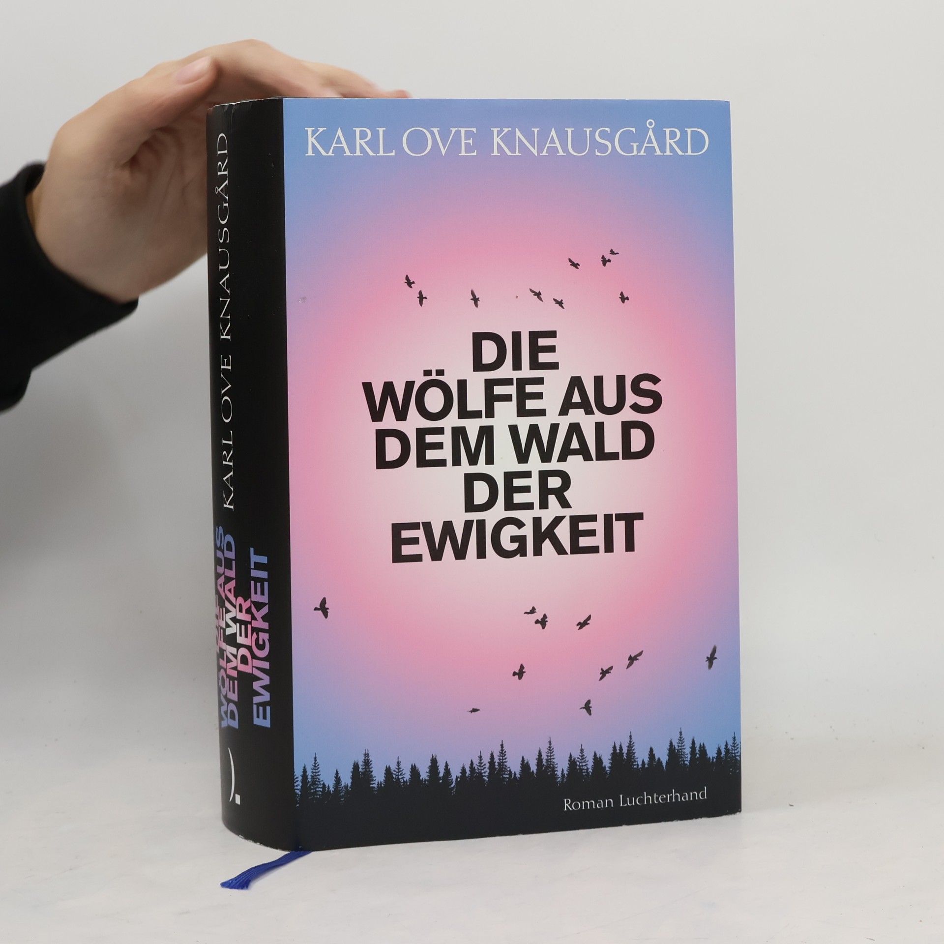 Karl Ove Knausgård Die Wölfe aus dem Wald der Ewigkeit
