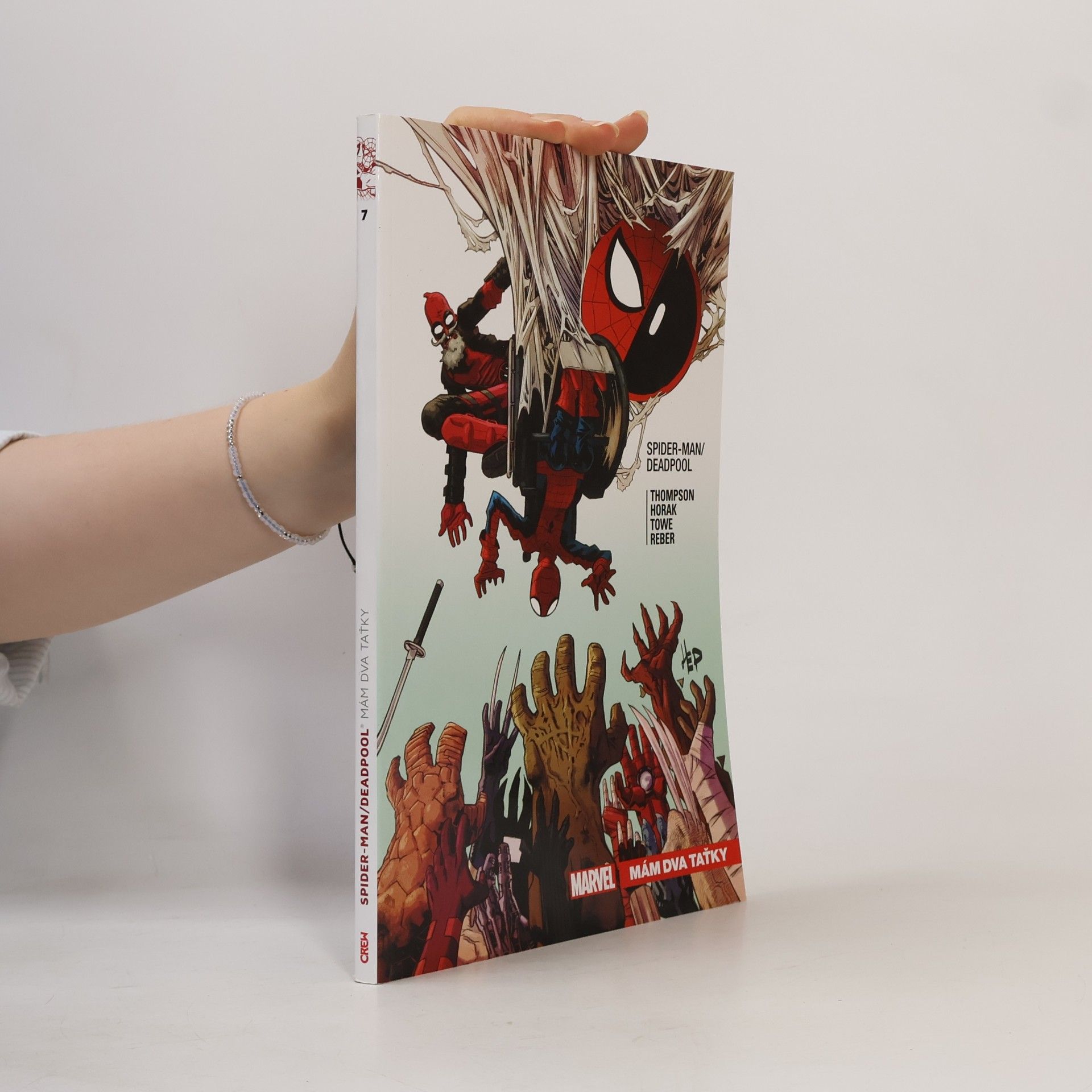 Brian Reber Spider-Man/Deadpool: Mám dva taťky
