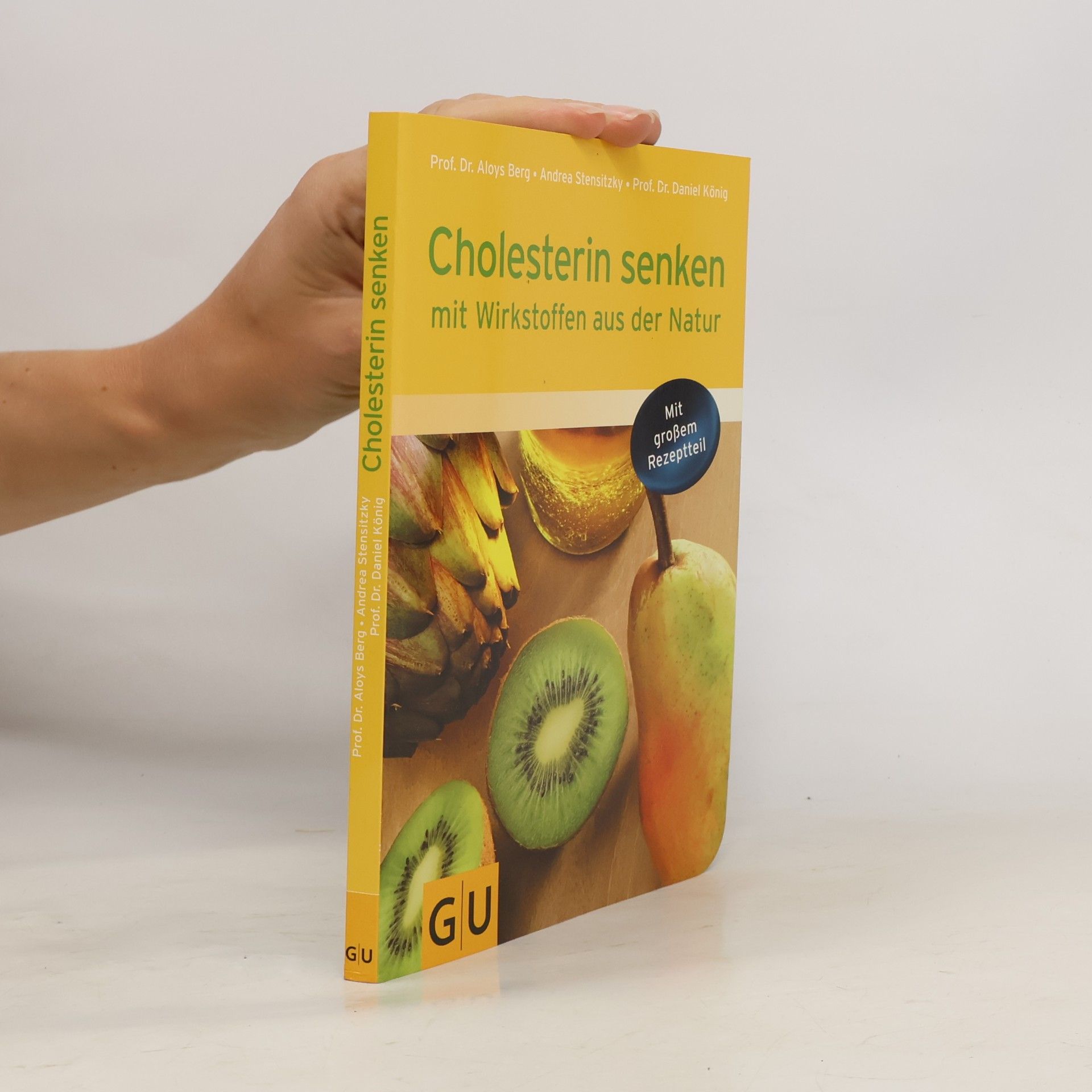 Collectif d'auteurs Cholesterin senken mit Wirkstoffen aus der Natur