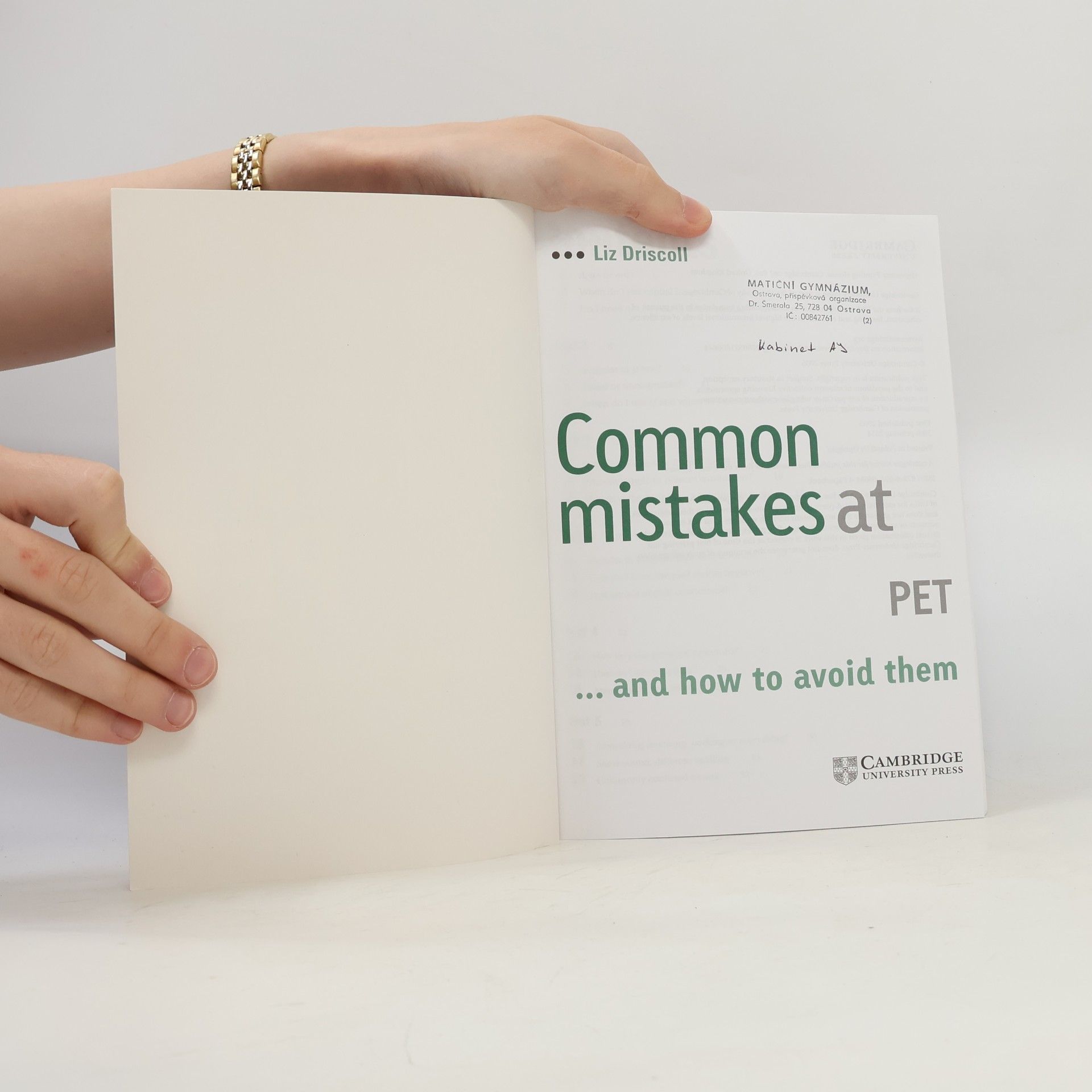 Liz Driscoll Common mistakes at PET... and how to avoid them