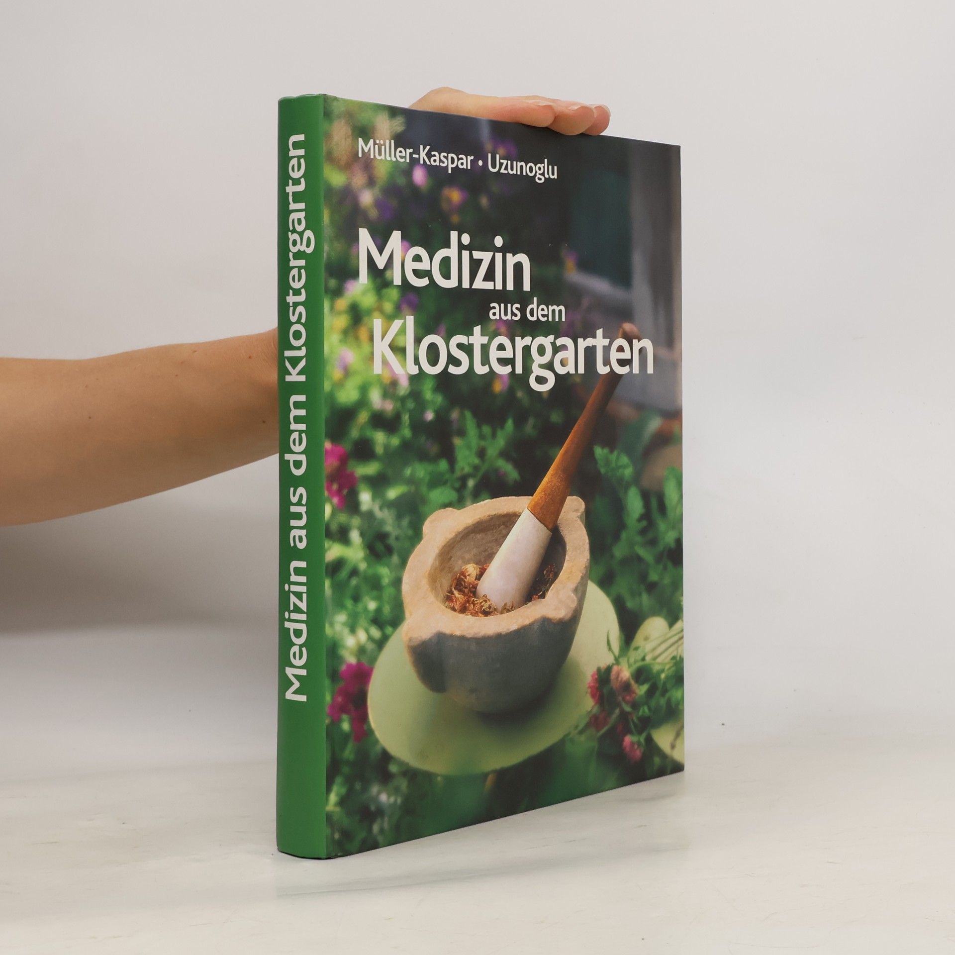 Müller Kaspar Medizin aus dem Klostergarten