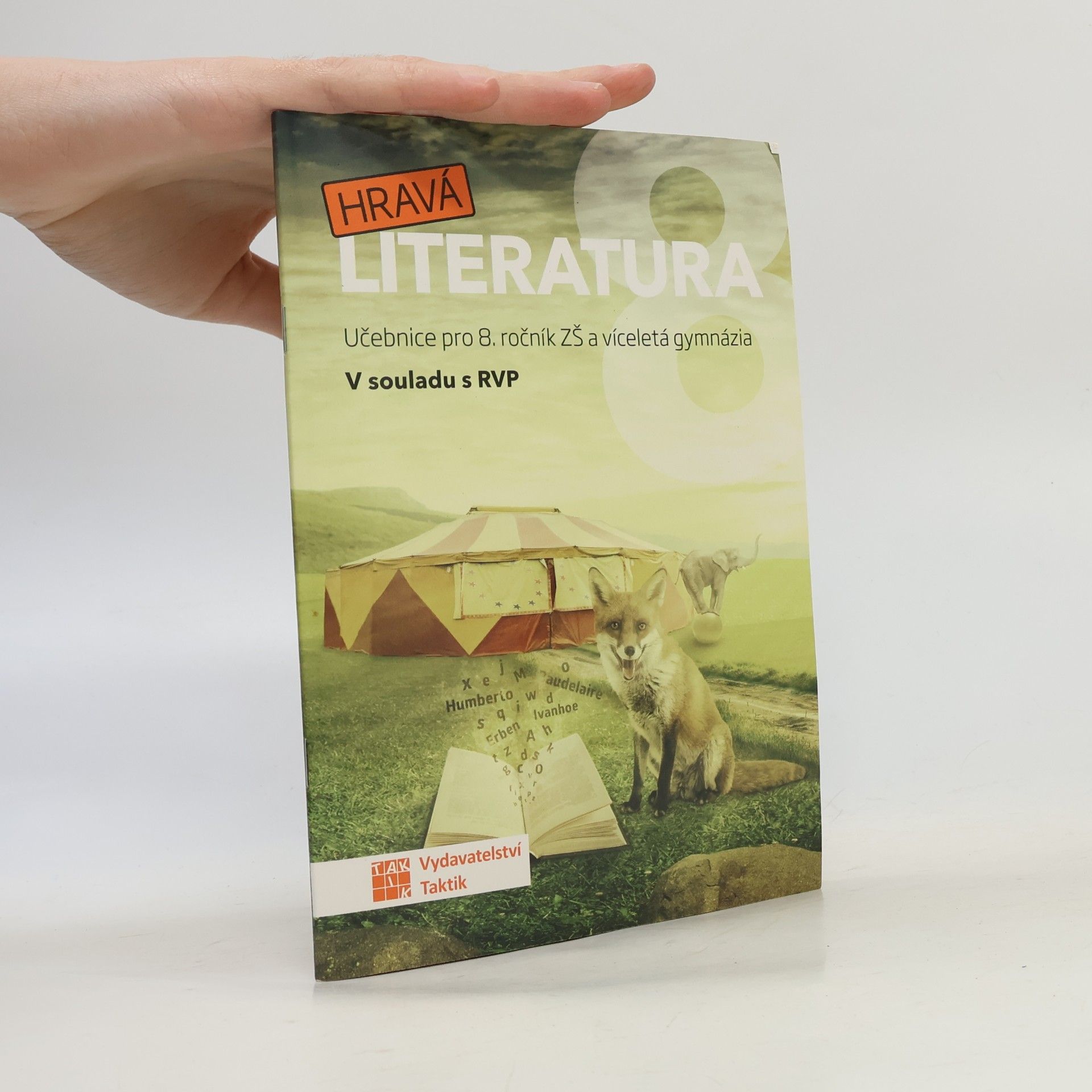 Michaela Jindráčková Hravá literatura: učebnice pro 8. ročník ZŠ a víceletá gymnázia
