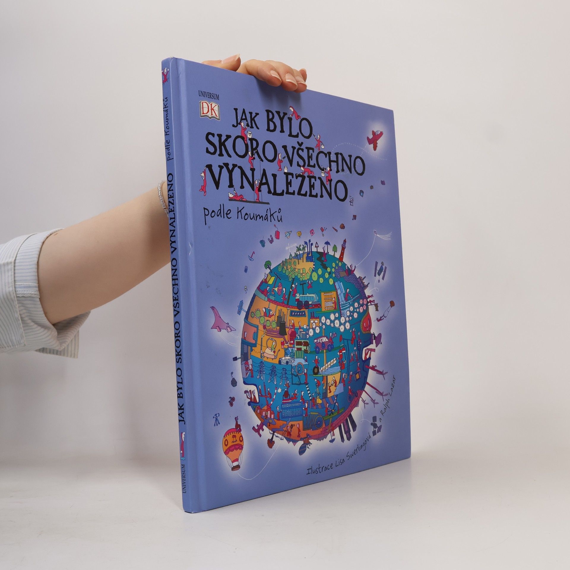 Autorenkollektiv Jak bylo skoro všechno vynalezeno - podle Koumáků