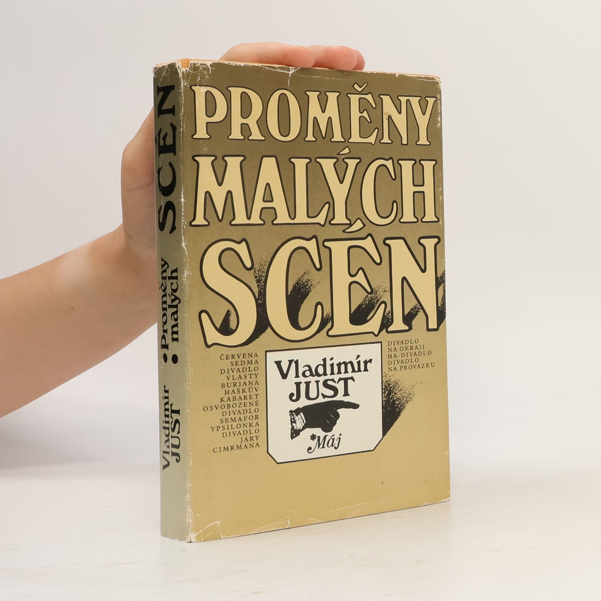 Vladimír Just Proměny malých scén