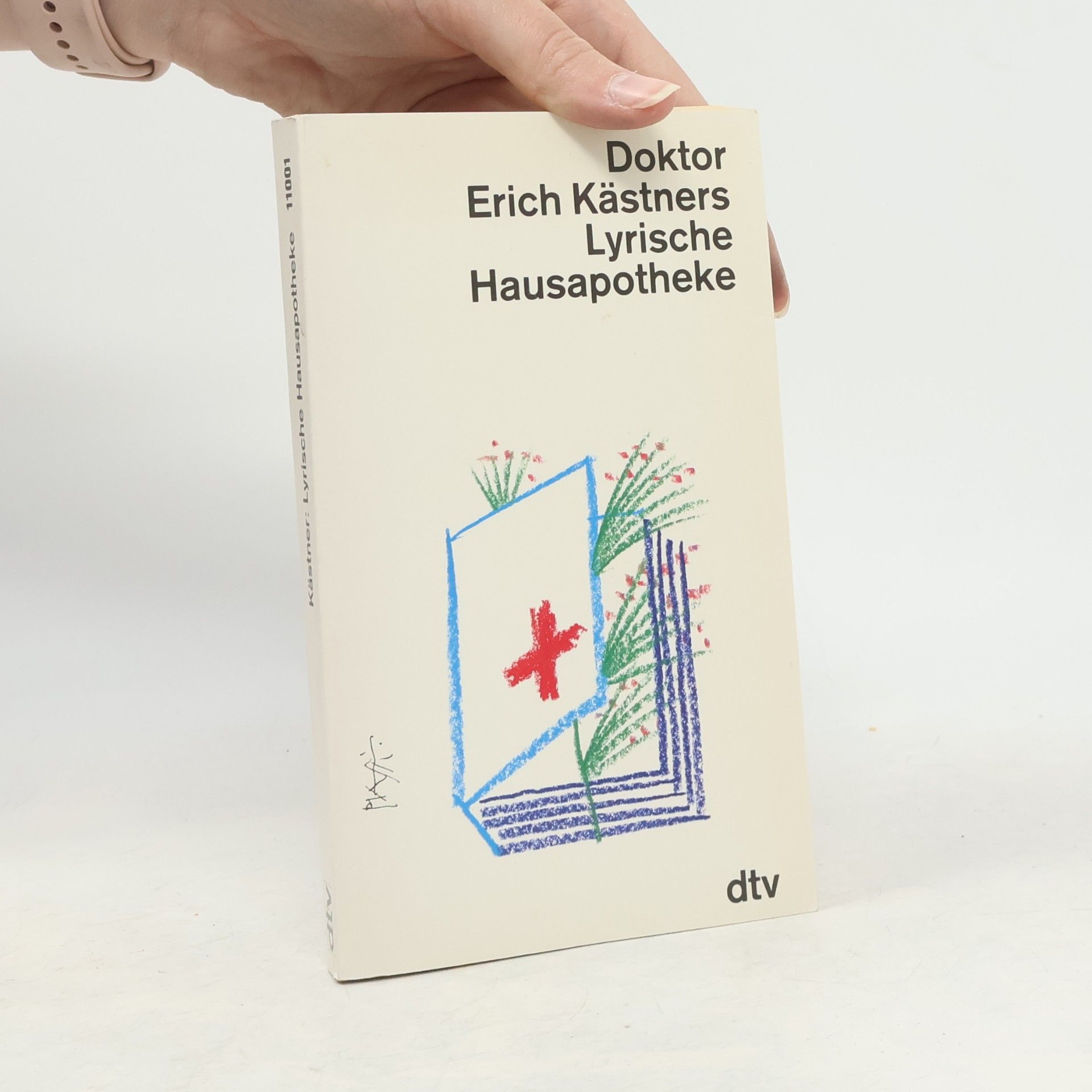 Erich Kästner Doktor Erich Kästners lyrische Hausapotheke