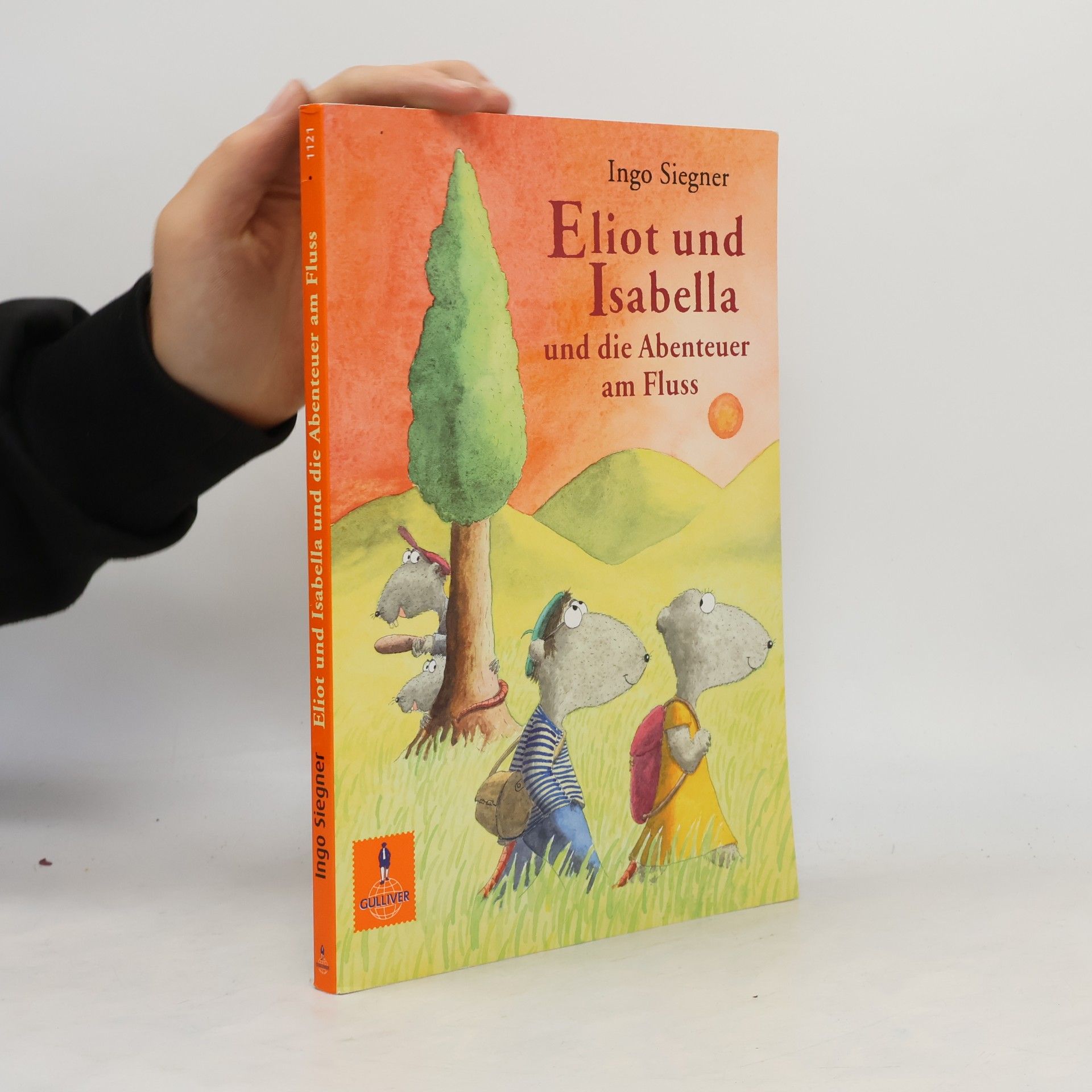 Ingo Siegner Eliot und Isabella und die Abenteuer am Fluss