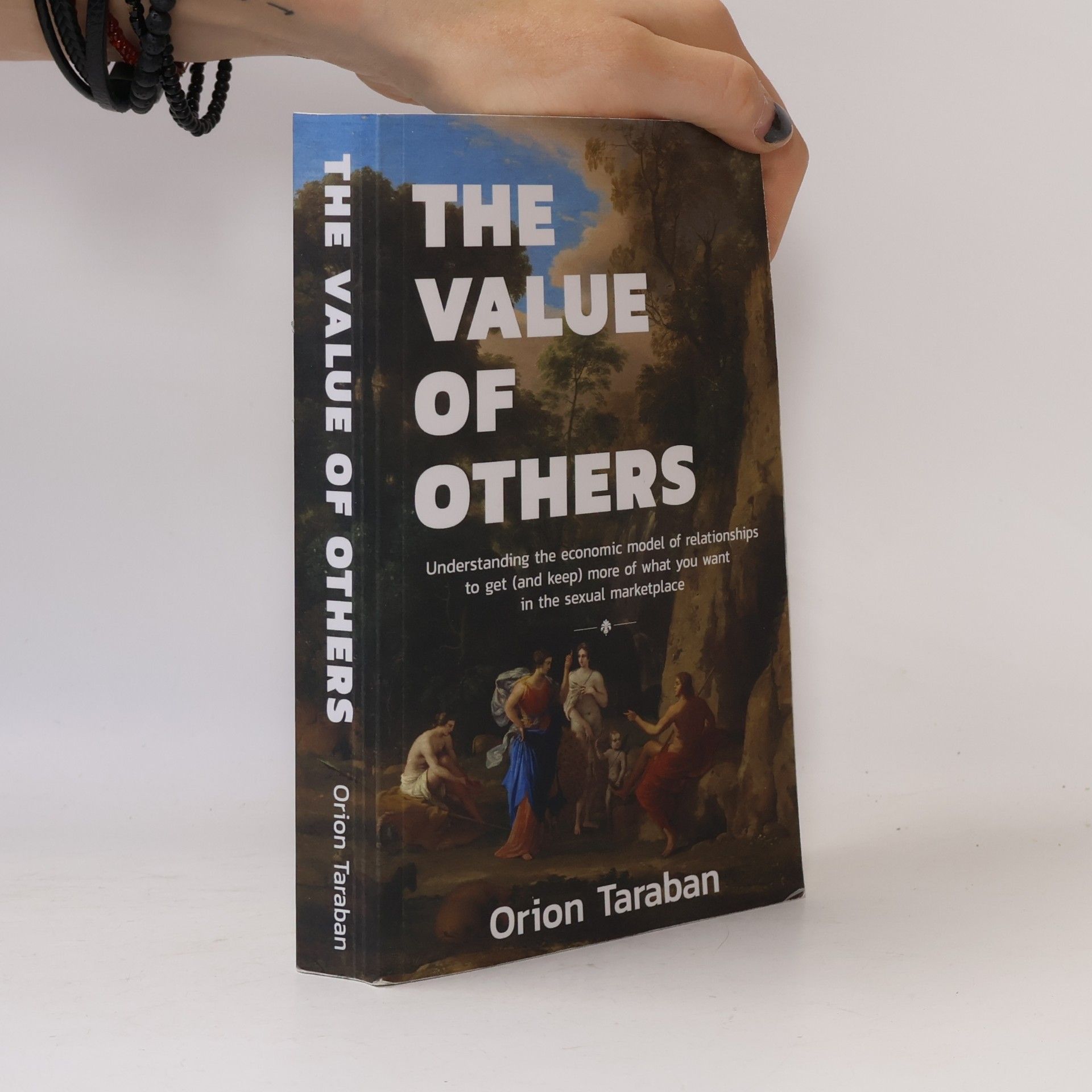 Orion Taraban The Value of Others