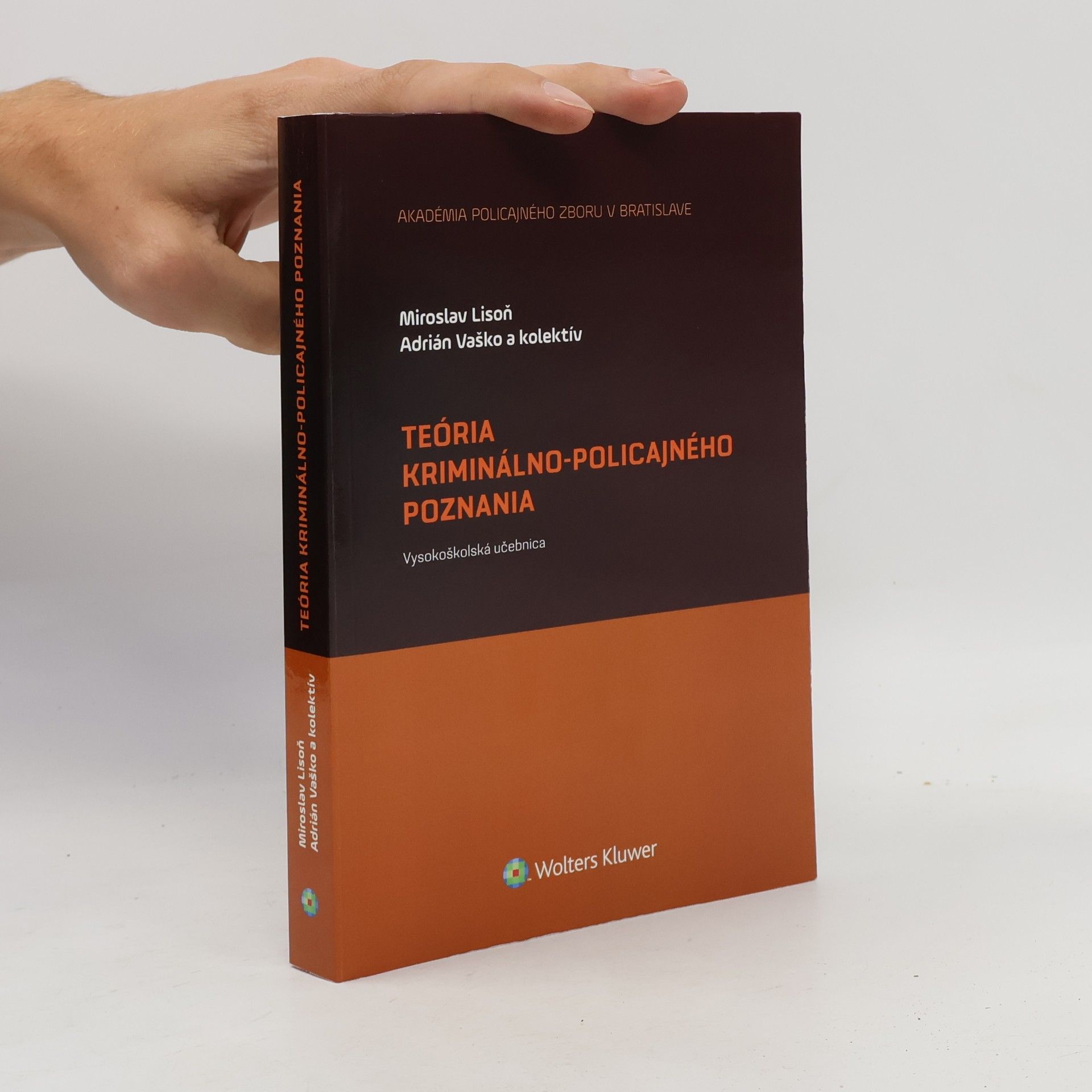 Adrián Vaško Teória kriminálno-policajného poznania