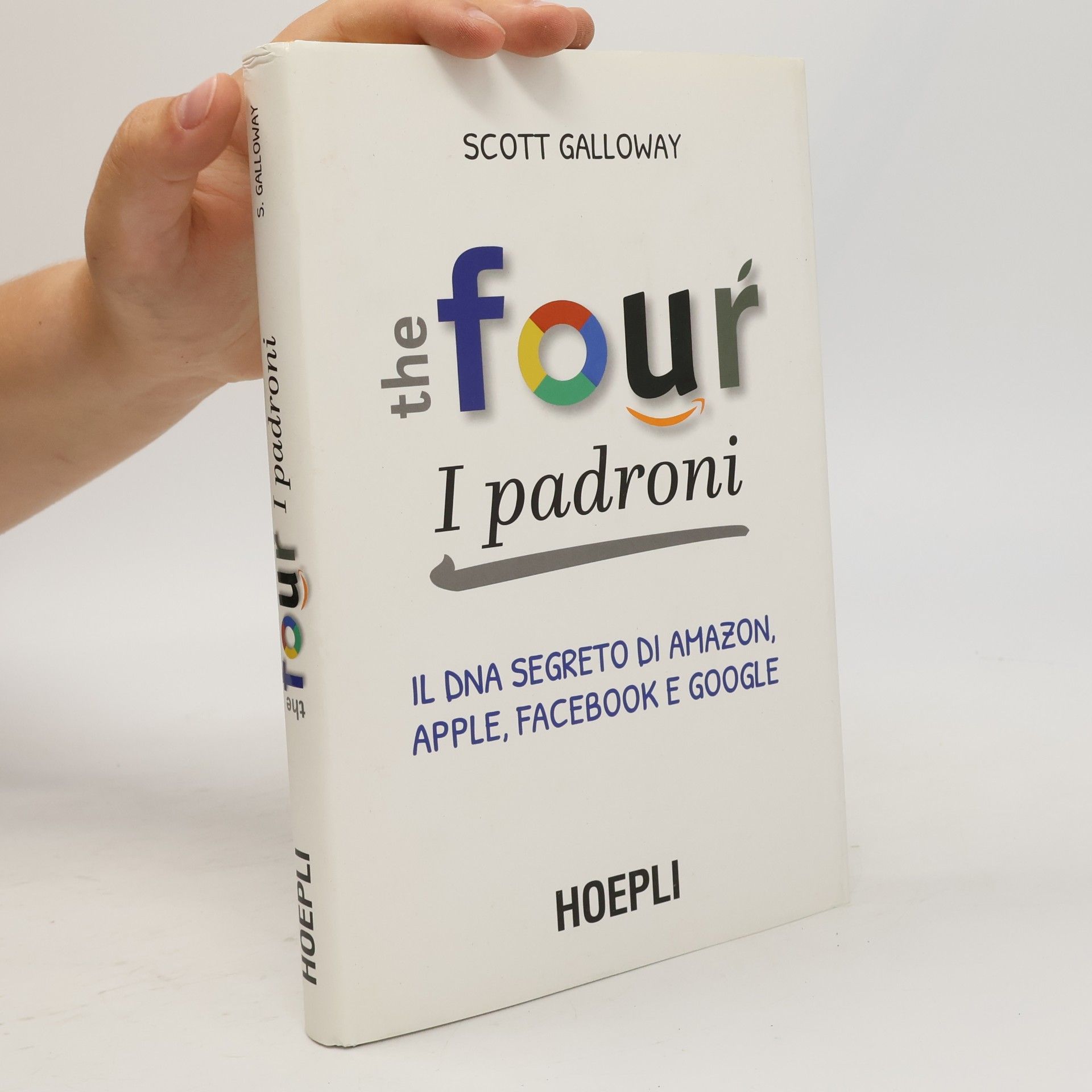 Ilaria Katerinov The Four. I Padroni. Il DNA Segreto di Amazon, Apple, Facebook e Google