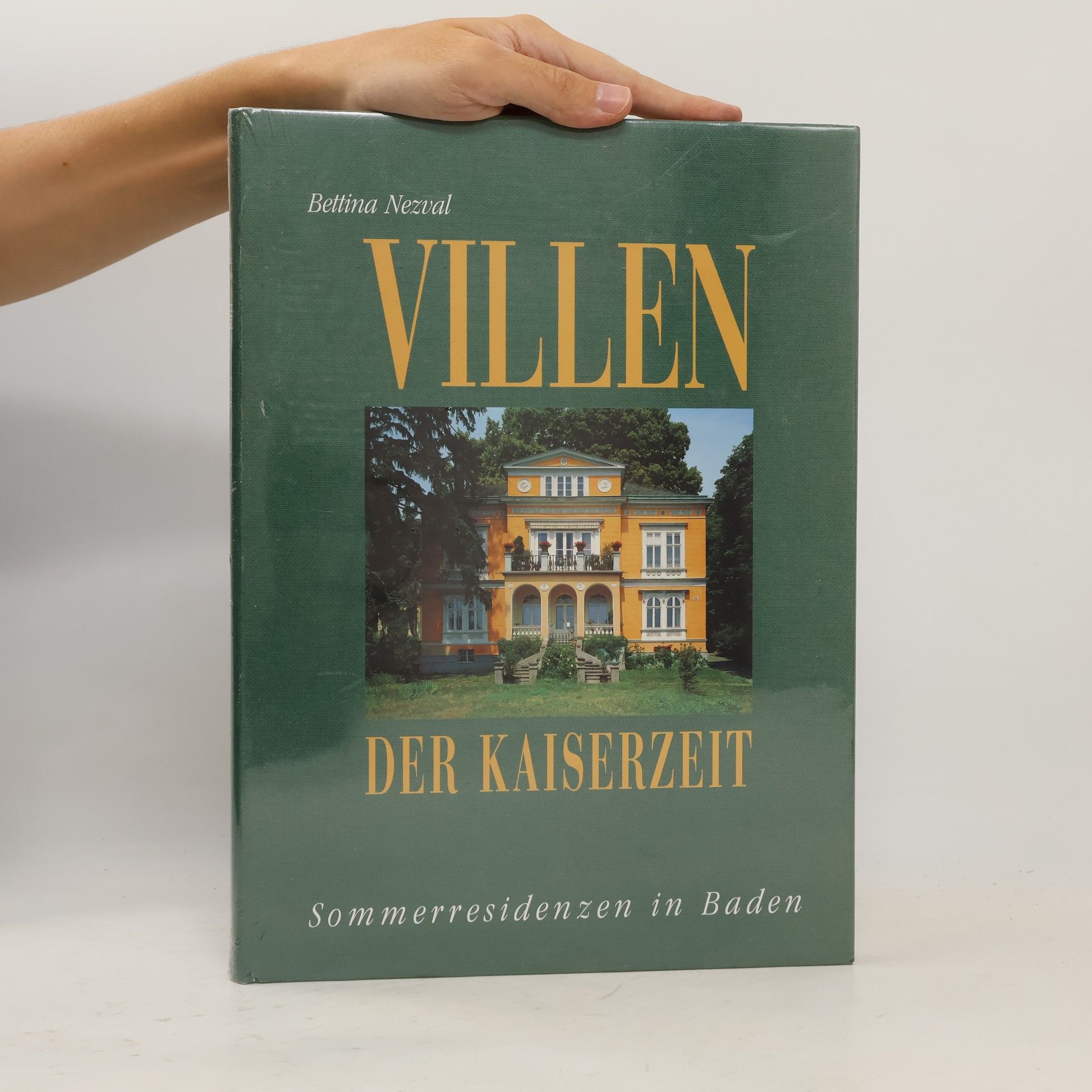 Bettina Nezval Villen der Kaiserzeit: Sommerresidenzen in Baden