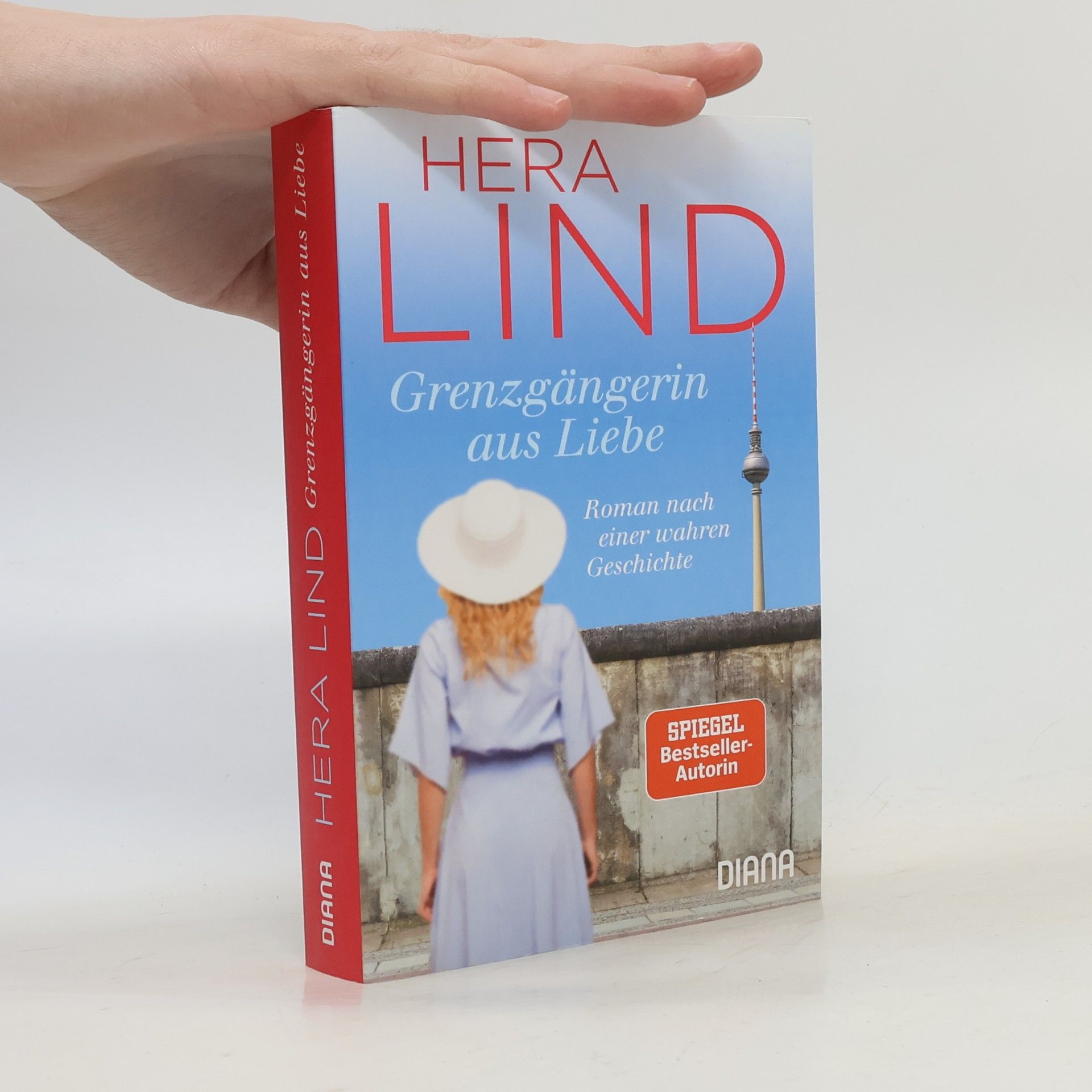 Hera Lind Grenzgängerin aus Liebe