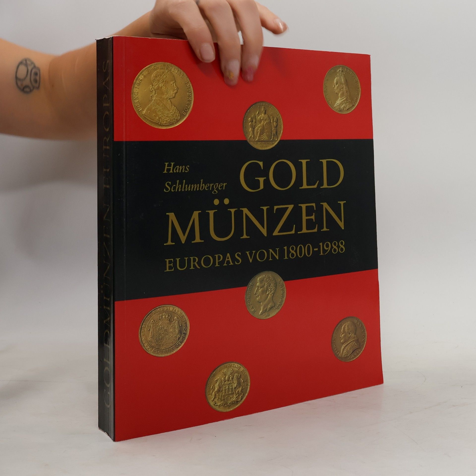 Hans Schlunegger Gold Münzen Europas von 1800-1988