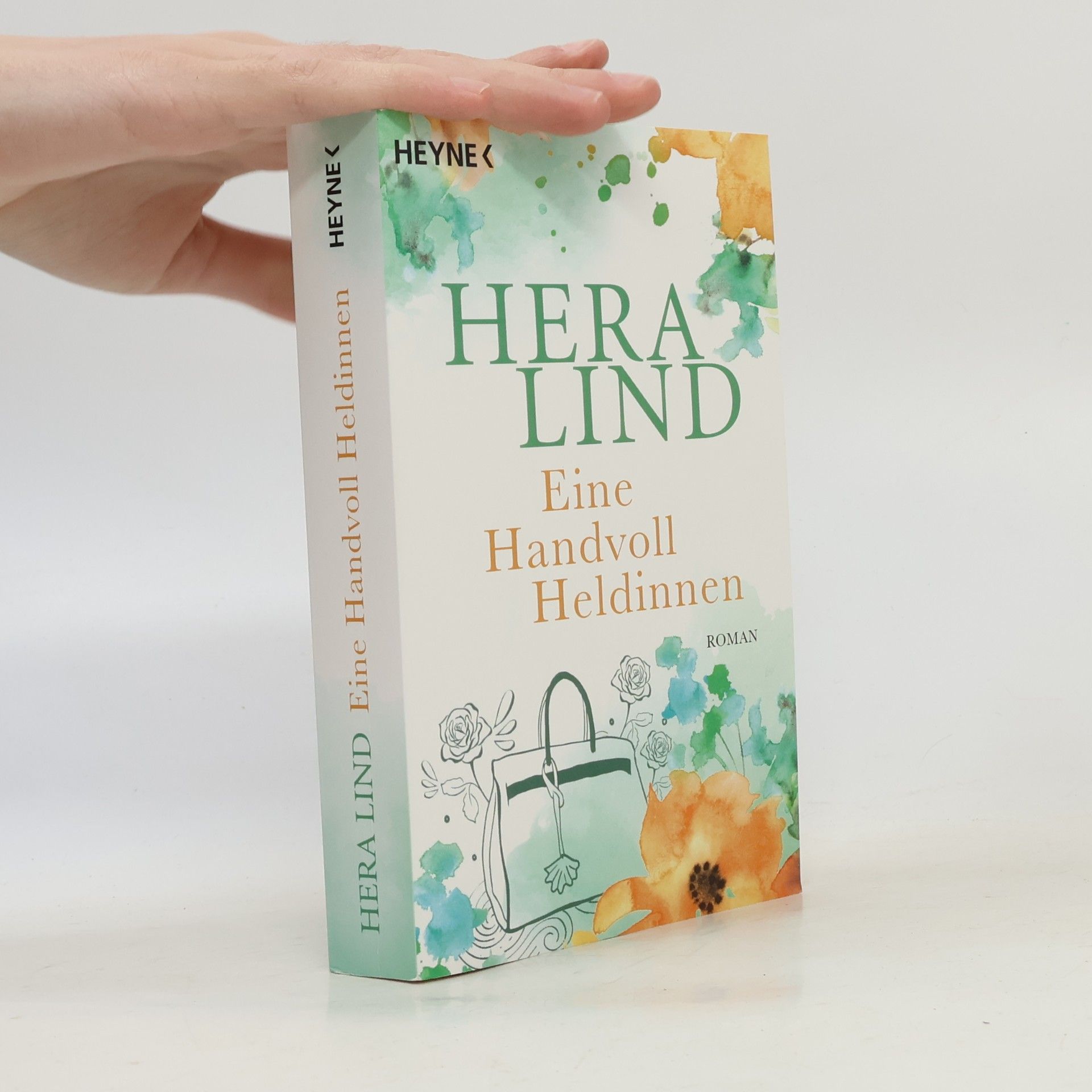 Hera Lind Eine Handvoll Heldinnen