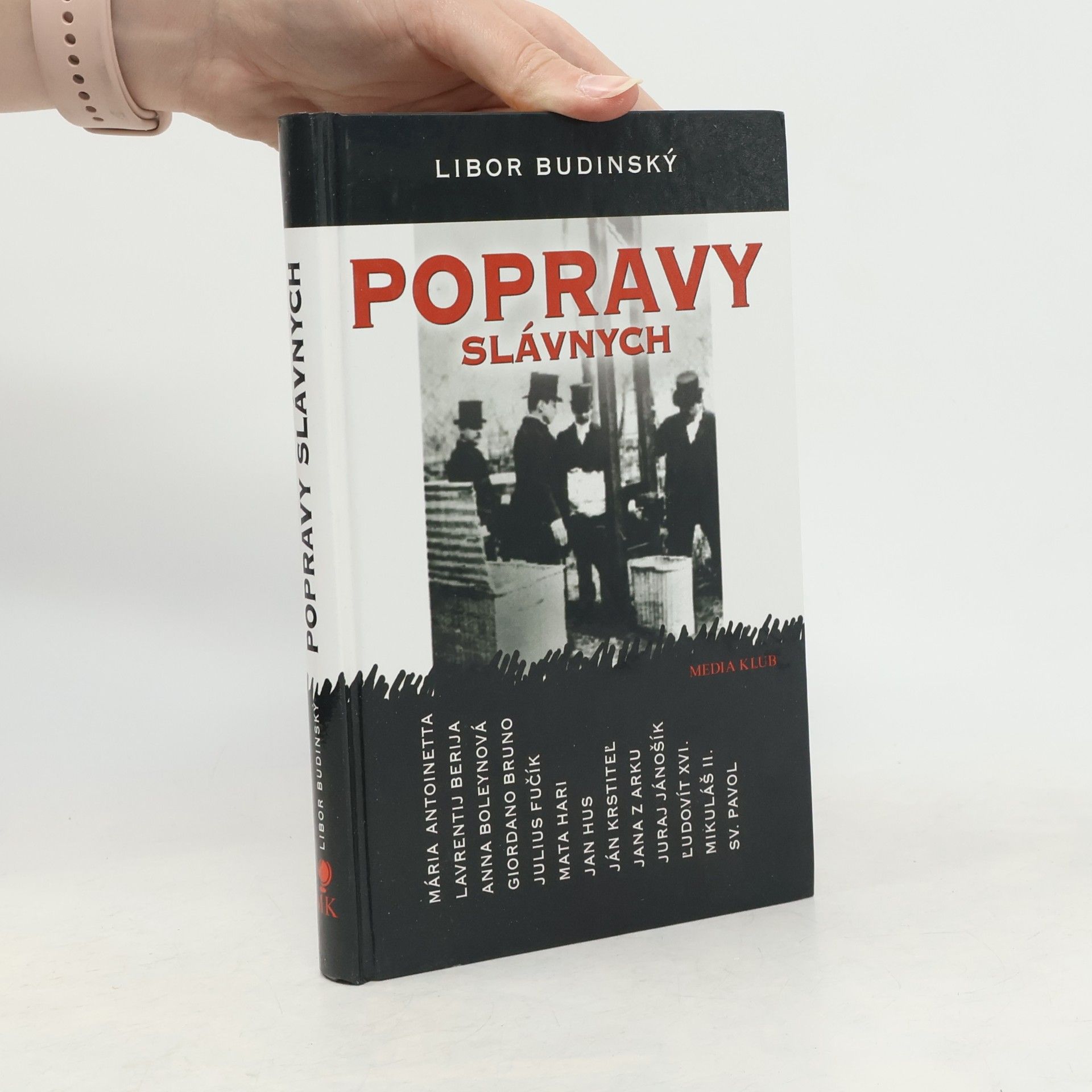 Libor Budinský Popravy slávnych