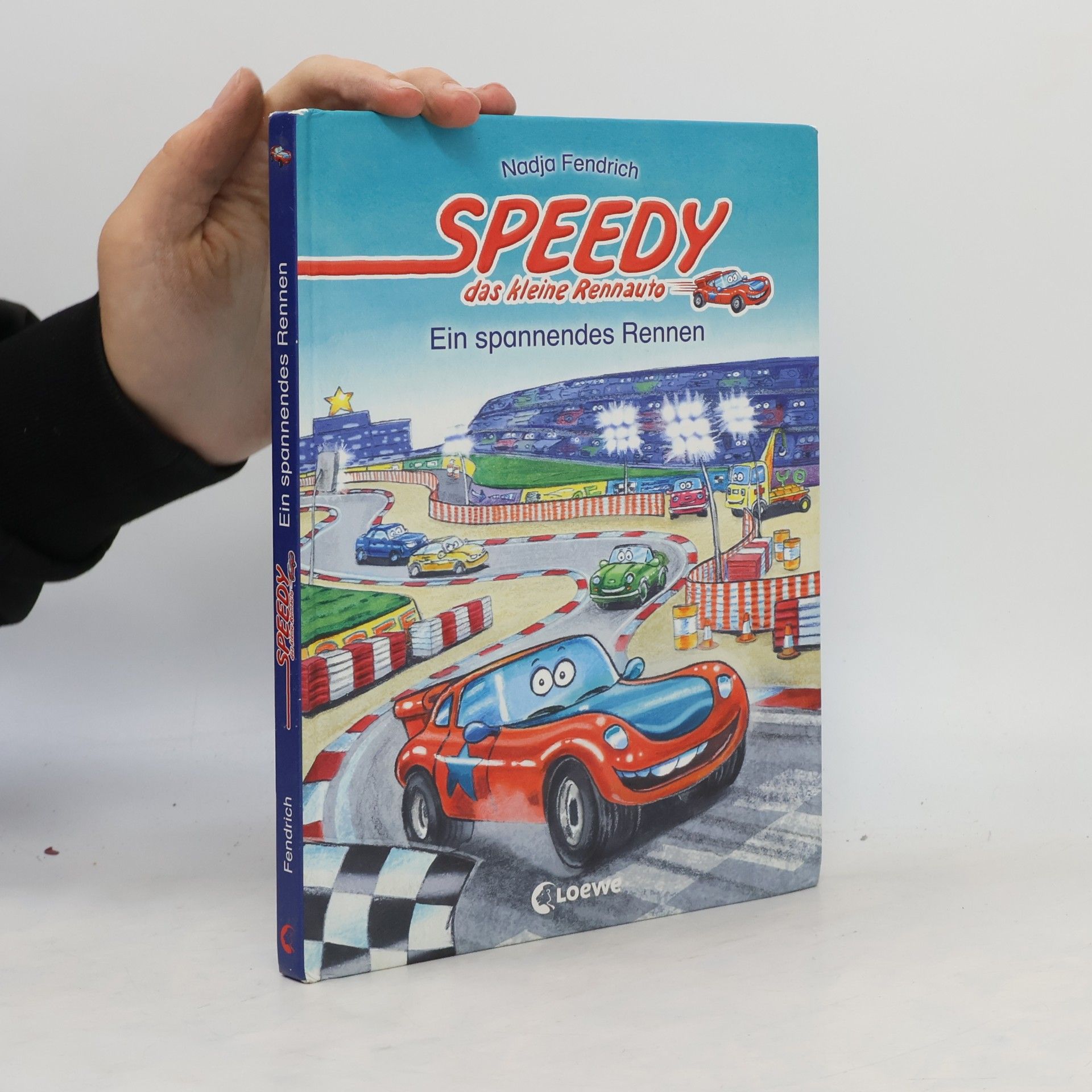 Nadja Fendrich Speedy. Das kleine Rennaut. Ein spannendes Rennen