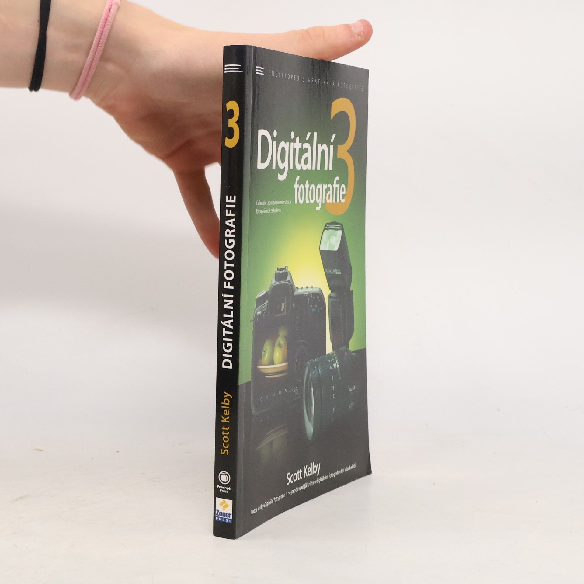 Scott Kelby Digitální fotografie 3