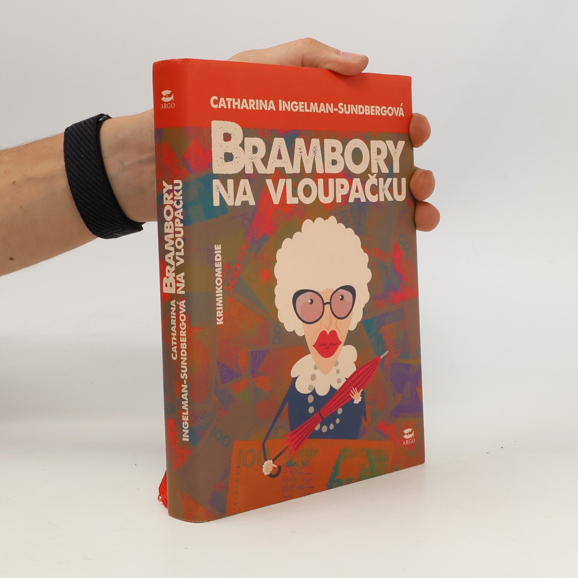 Catharina Ingelman Sundberg Brambory na vloupačku