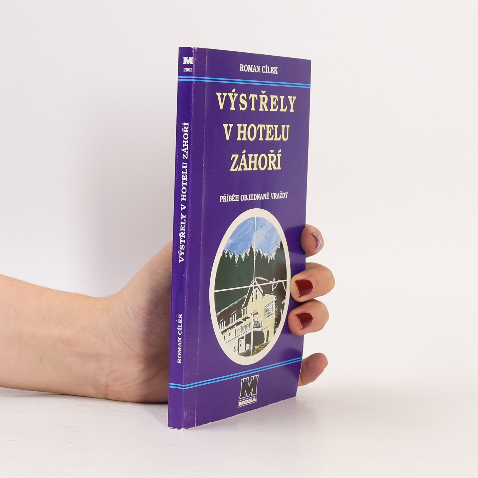 Roman Cílek Výstřely v hotelu Záhoří