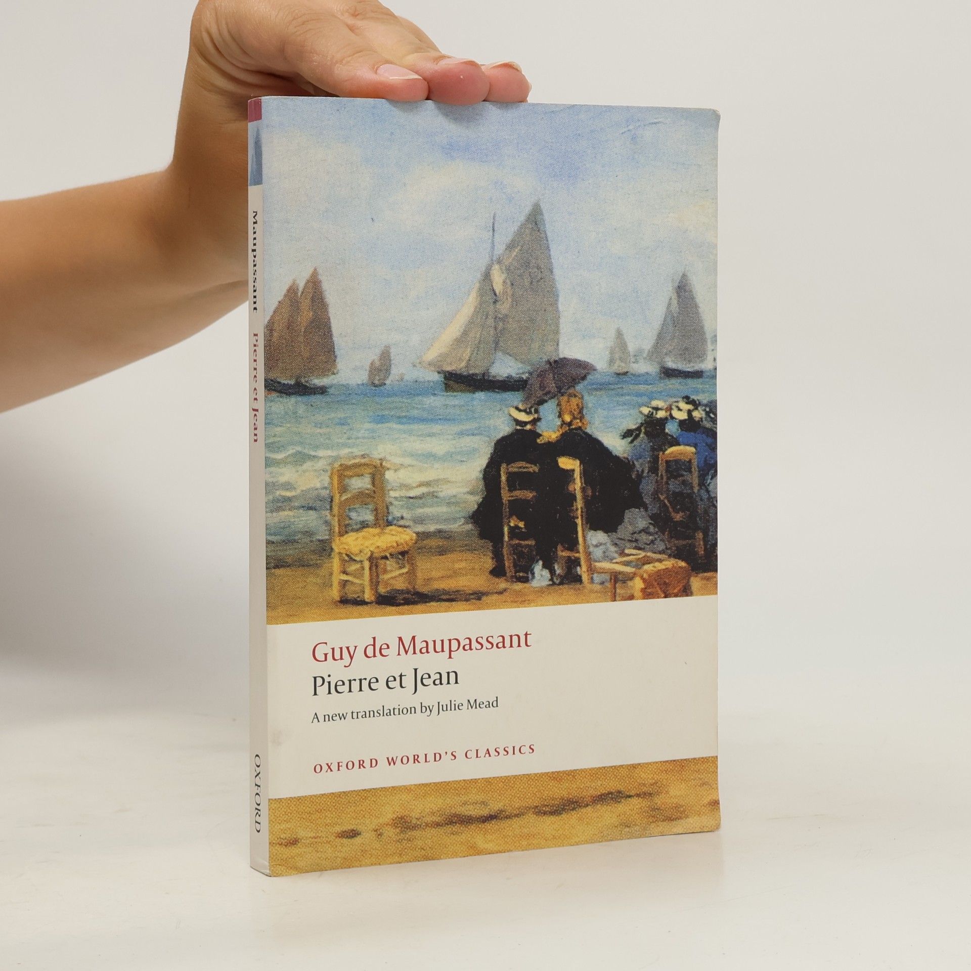 Juliette Mead Oxford World's Classics: Pierre et Jean