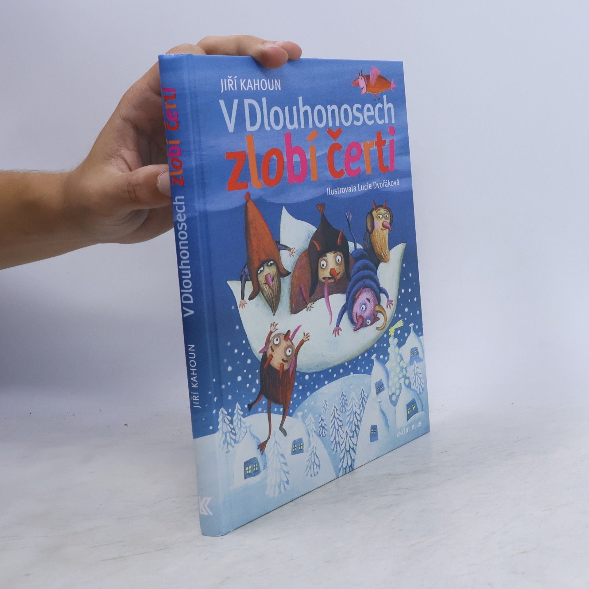 Jiří Kahoun V Dlouhonosech zlobí čerti