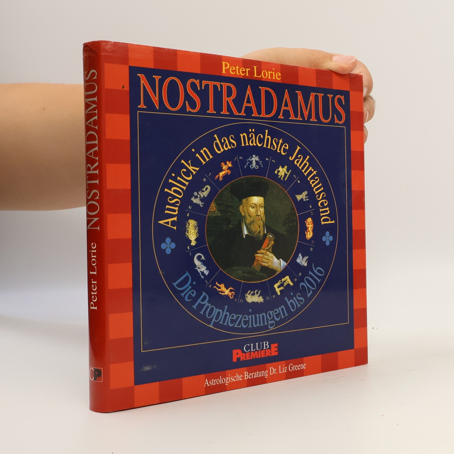 Nostradamus. Ausblick in das nächste Jahrtausend