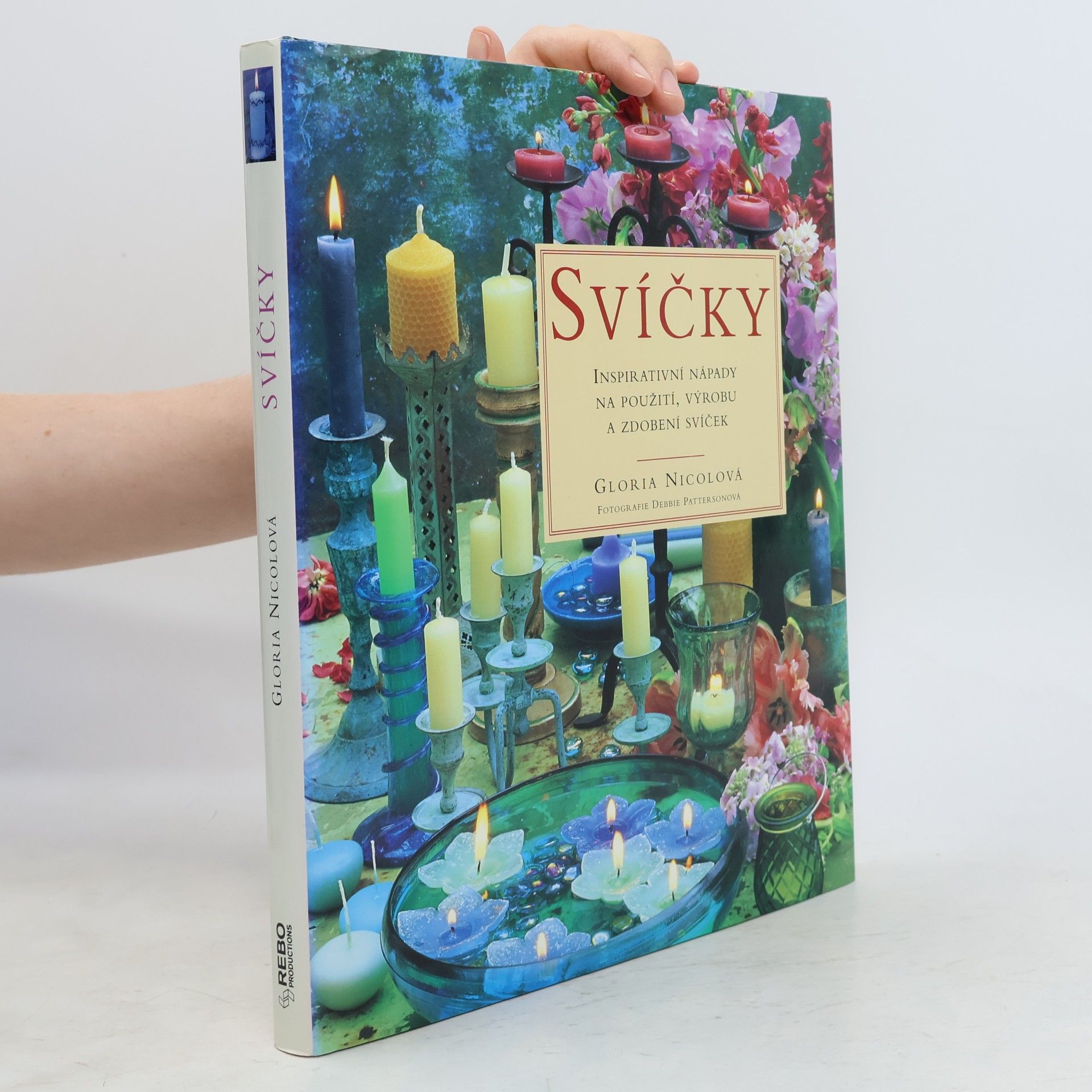 Gloria Nicol Svíčky: Inspirativní nápady na použití, výrobu a zdobení svíček